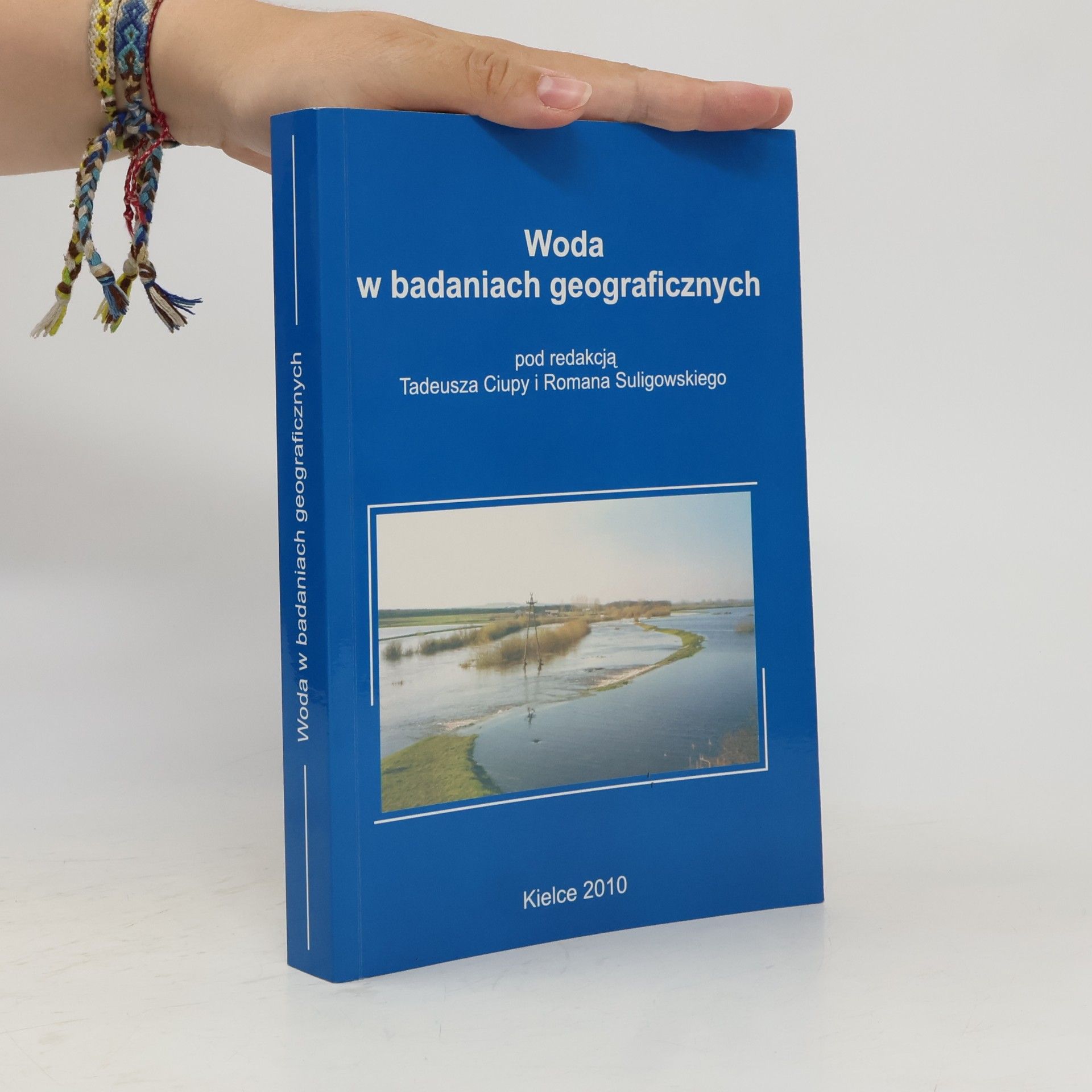 Tadeusz Ciupa Woda w badaniach geograficznych
