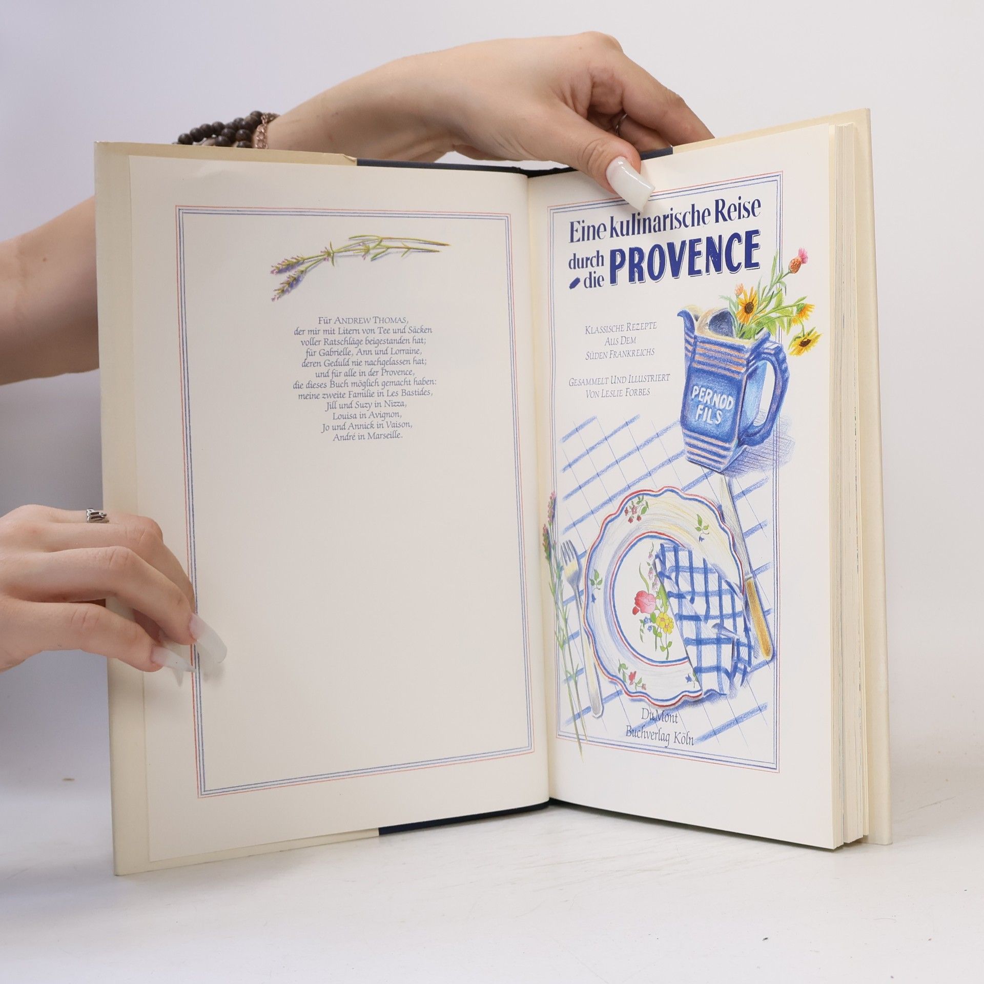 Leslie Forbes Eine kulinarische Reise durch die Provence