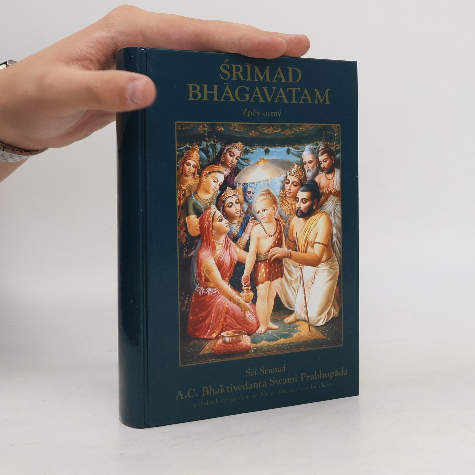 Šrí Šrímad A. Č. Bhaktivédanta Swami Prabhupáda Śrímad Bhāgavatam. Zpěv osmý
