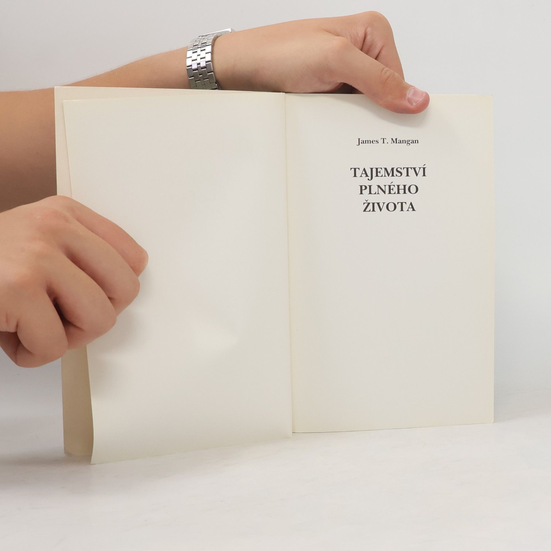 James T. Mangan Tajemství plného života