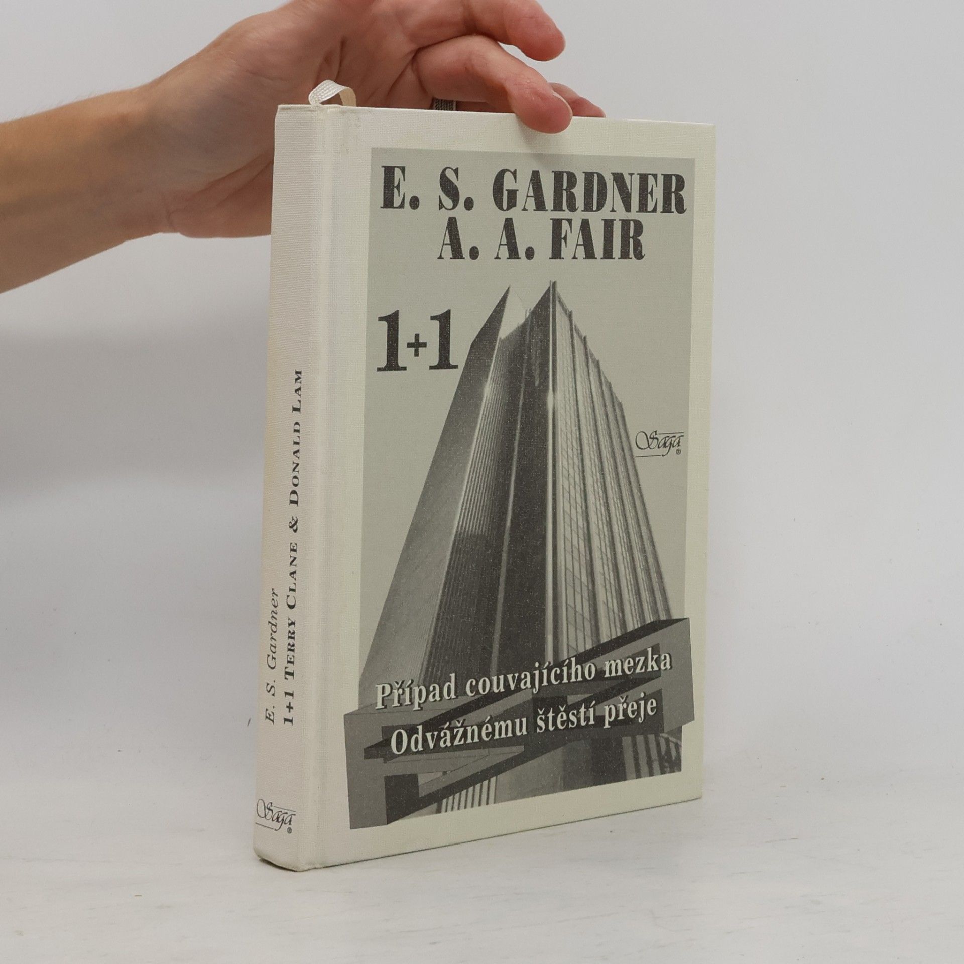 Erle Stanley Gardner Případ couvajícího mezka / Odvážnému štěstí přeje