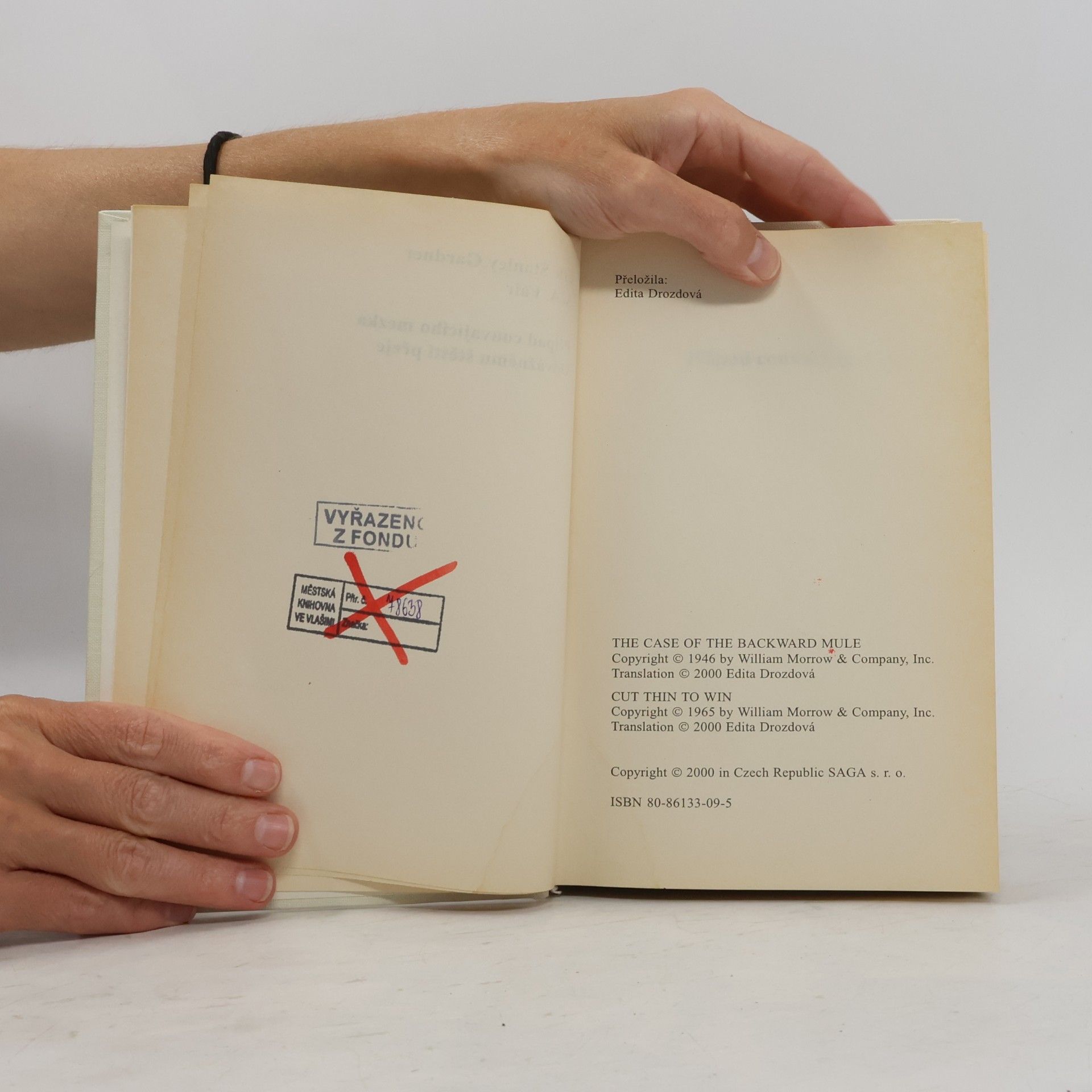 Erle Stanley Gardner Případ couvajícího mezka / Odvážnému štěstí přeje