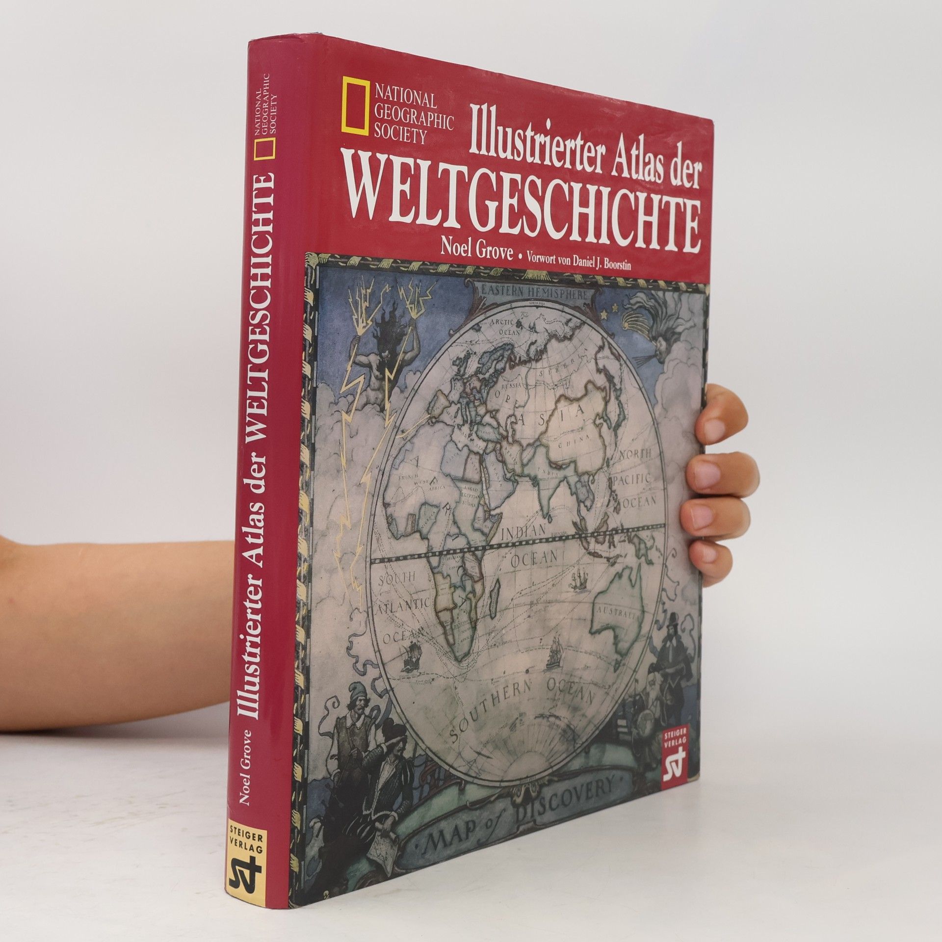 Noel GROVE Illustrierter Atlas der Weltgeschichte
