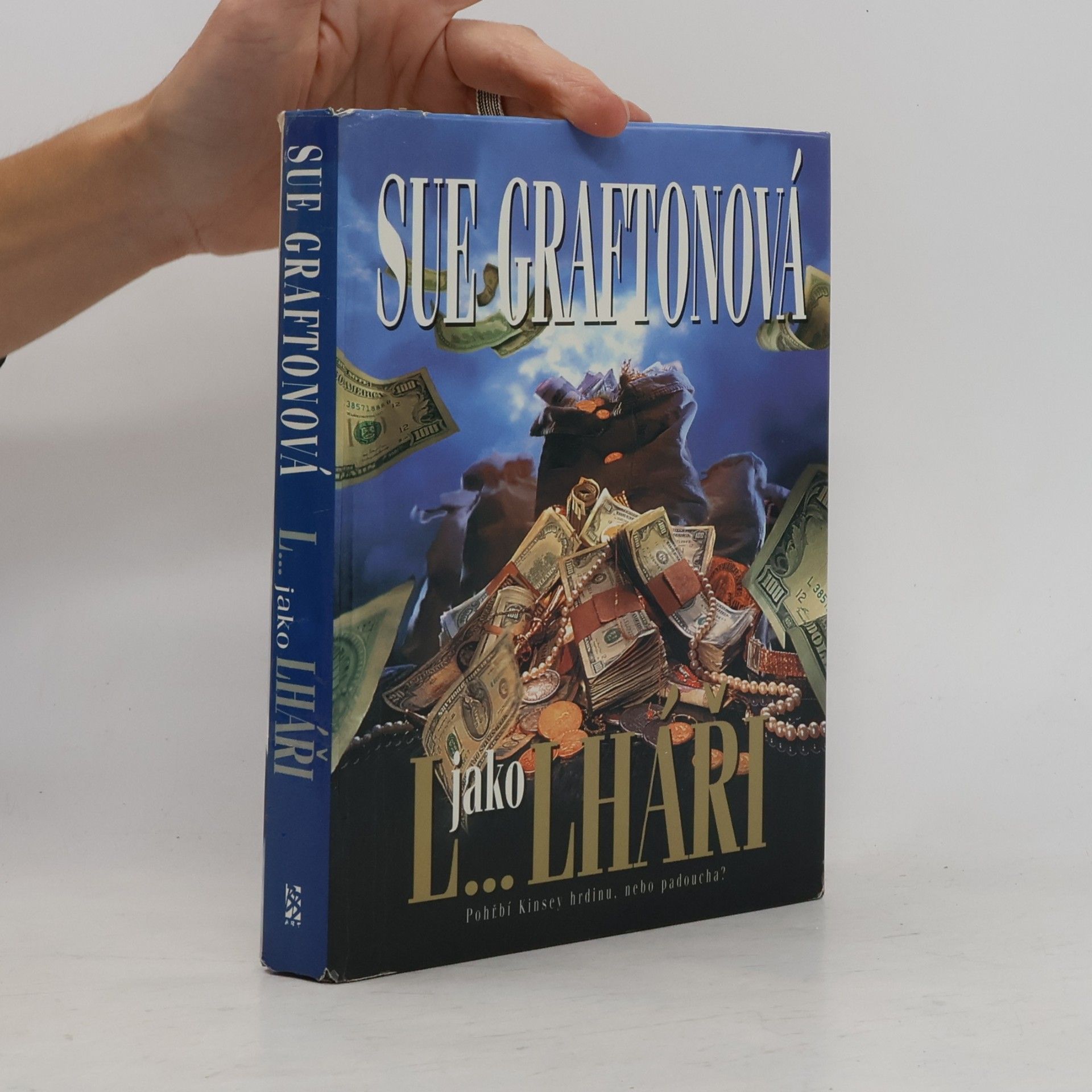 Sue Grafton L... jako lháři