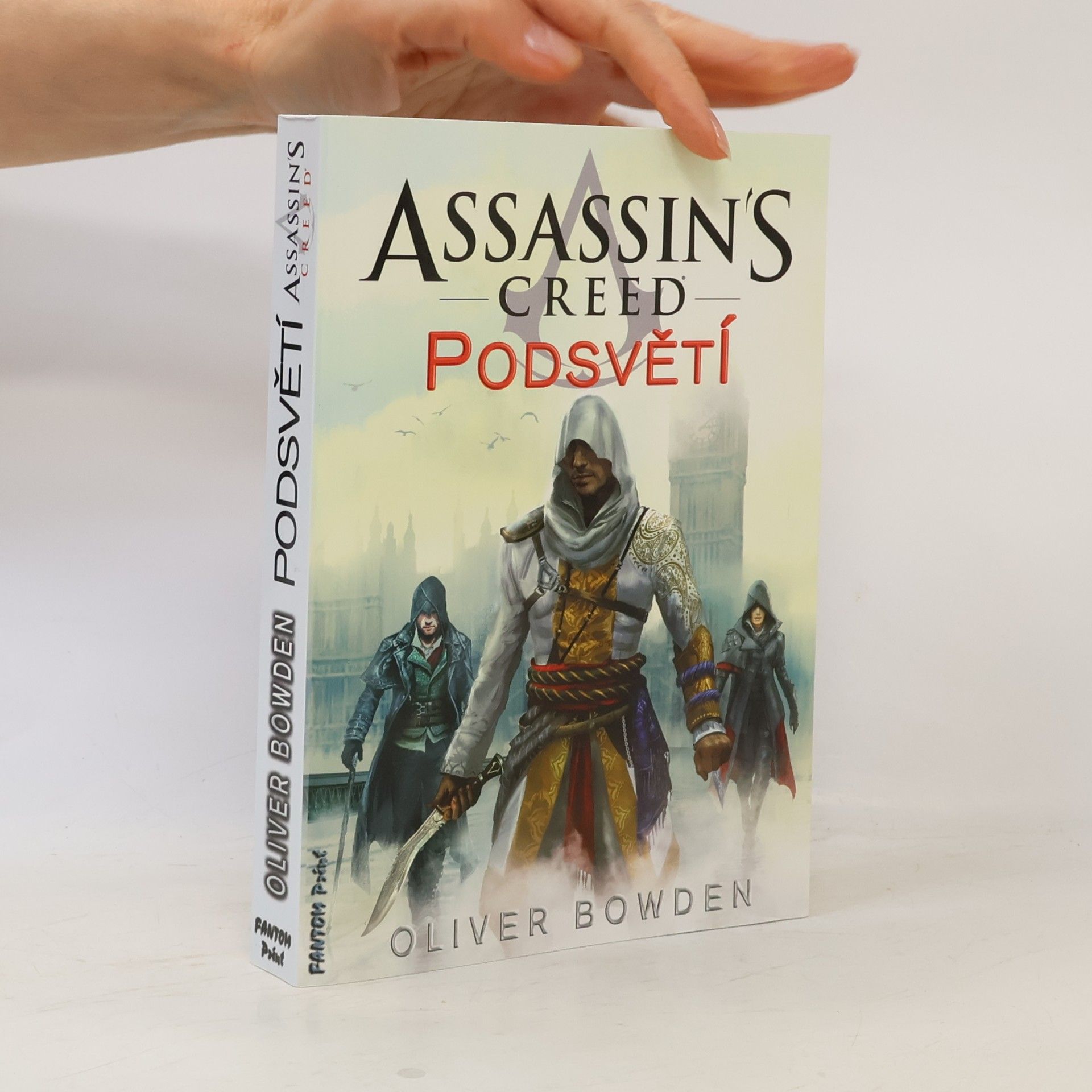 Oliver Bowden Assassin's Creed. Podsvětí