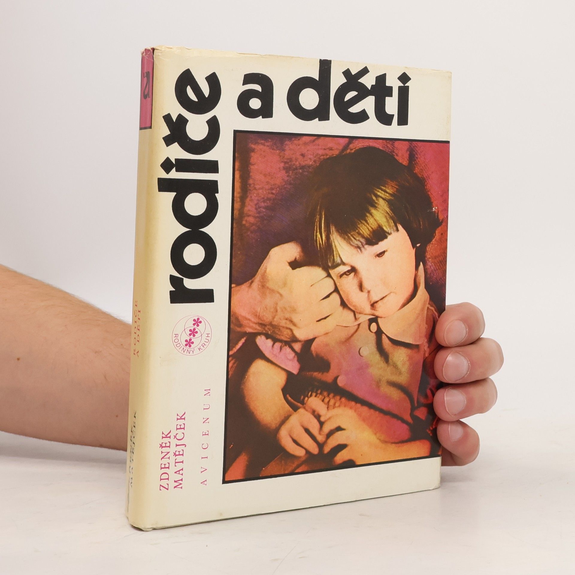 Zdeněk Matějček Rodiče a děti