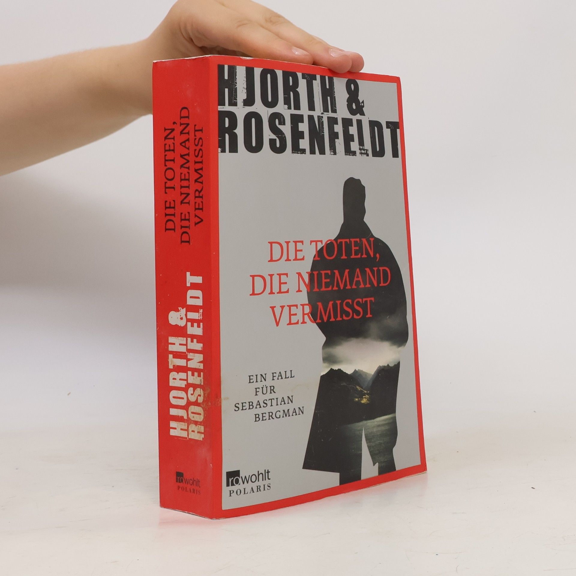 Michael Hjorth Die Toten, die niemand vermisst