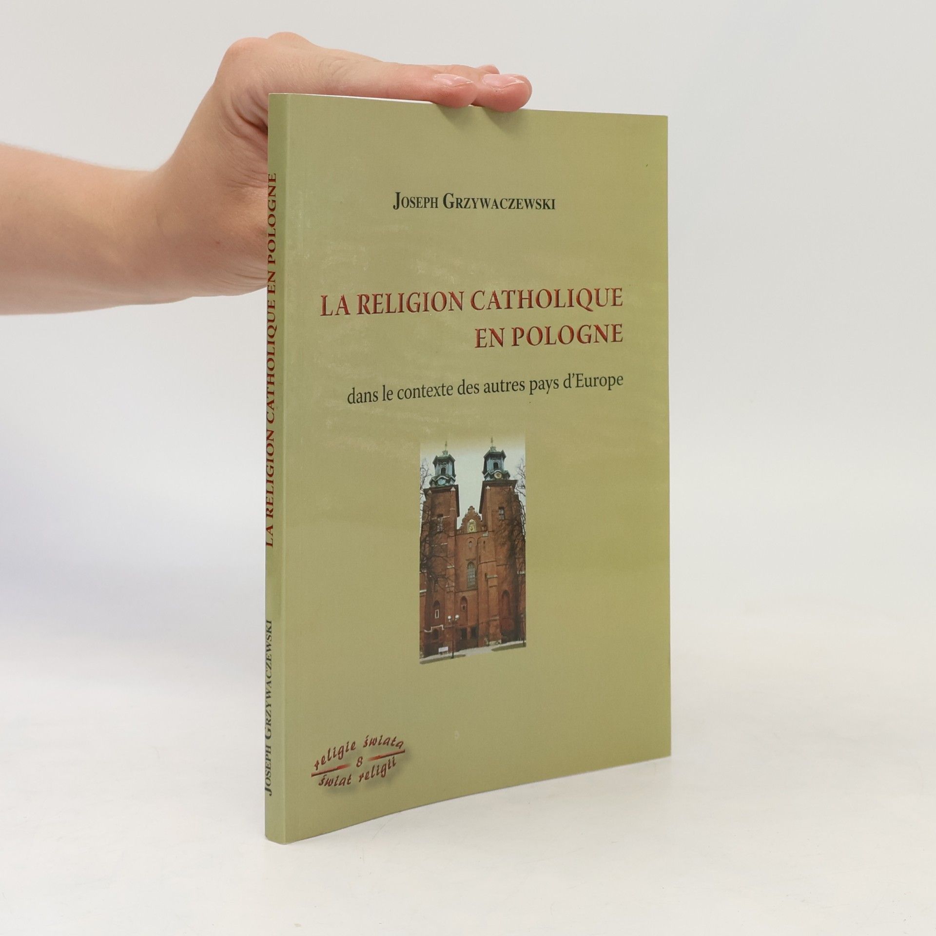 Joseph Grzywaczewski La religion catholique en Pologne