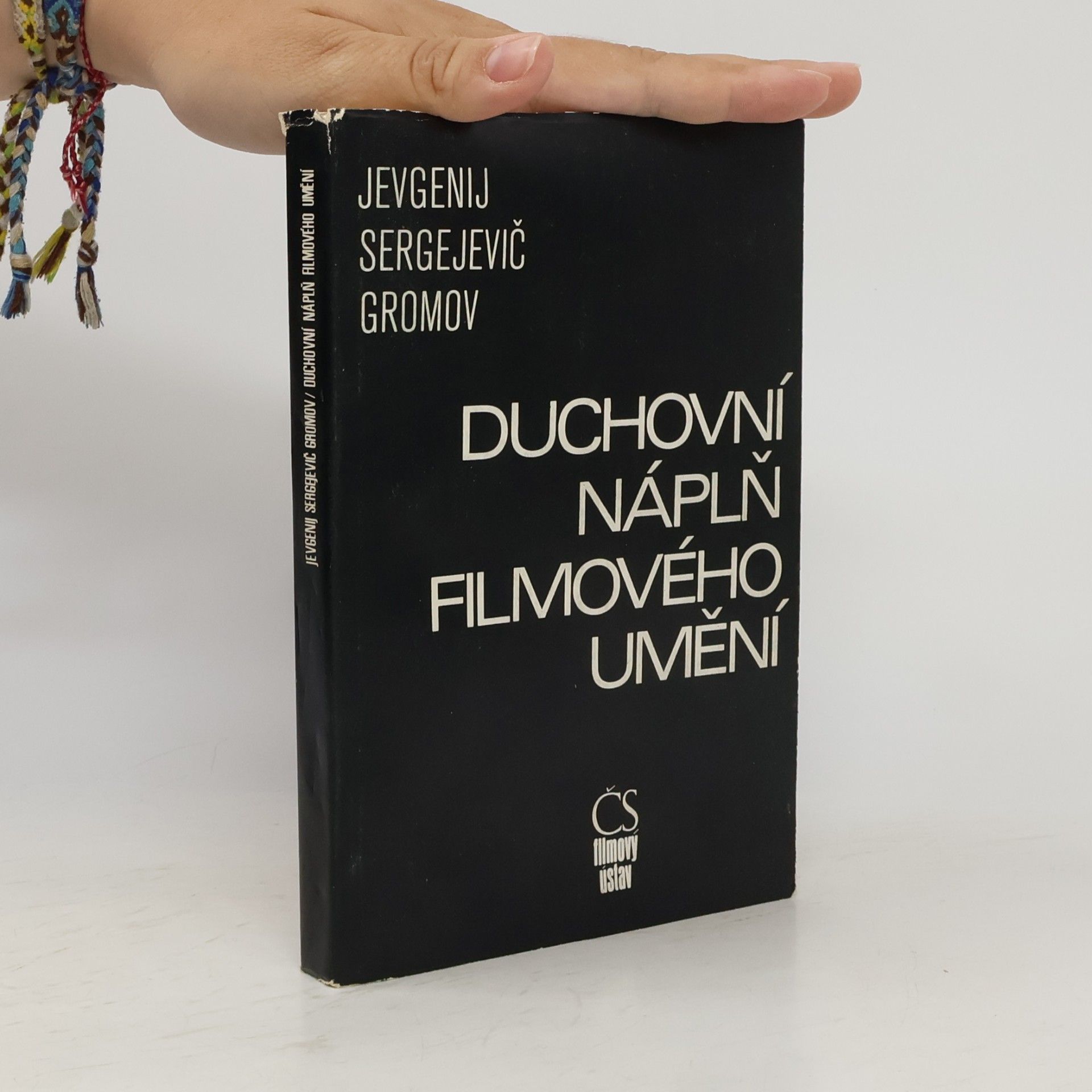 Jevgenij S. Gromov Duchovní náplň filmového umění
