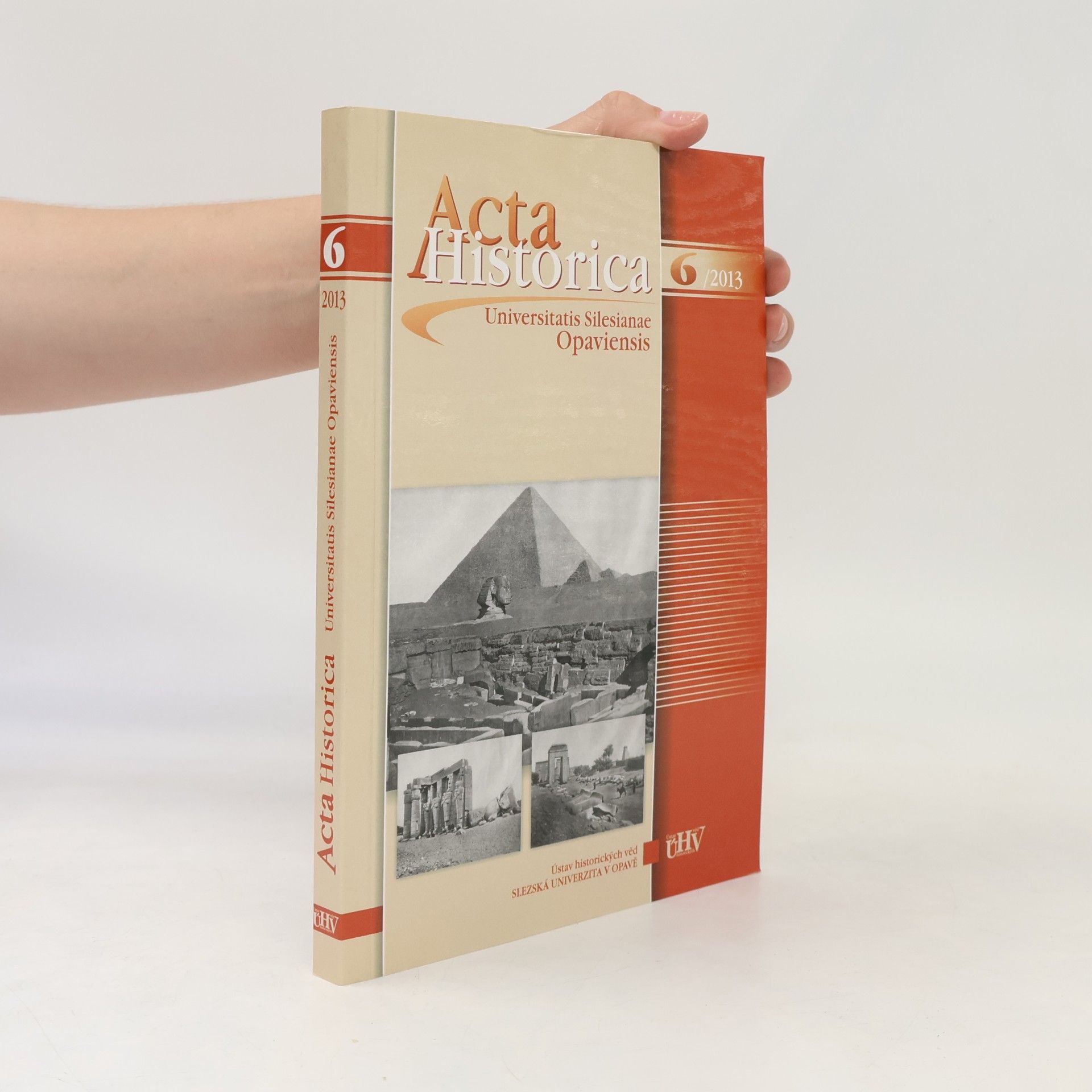 Kolektív autorov Acta historica Universitatis Silesianae Opaviensis 6/2013