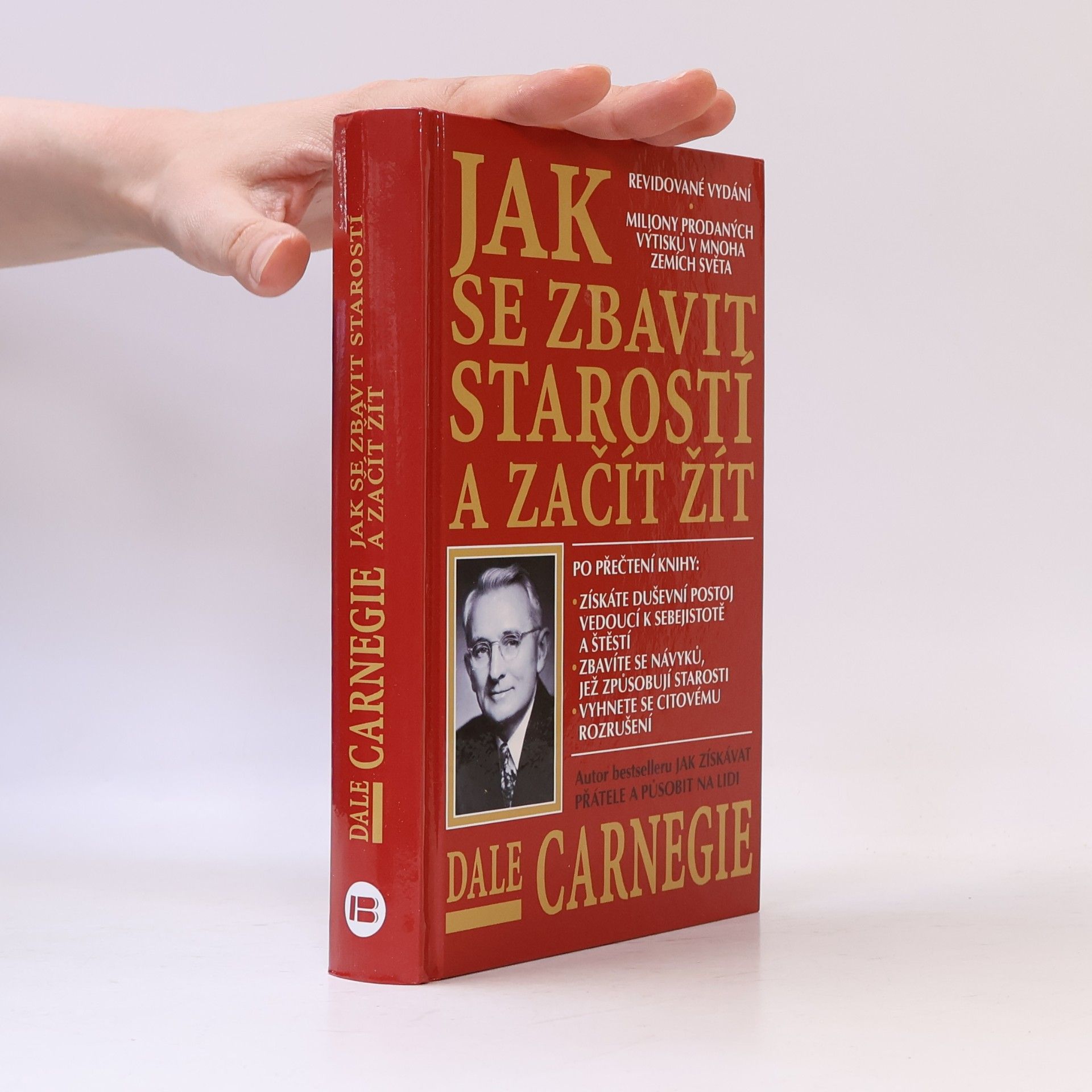 Dale Carnegie Jak se zbavit starostí a začít žít