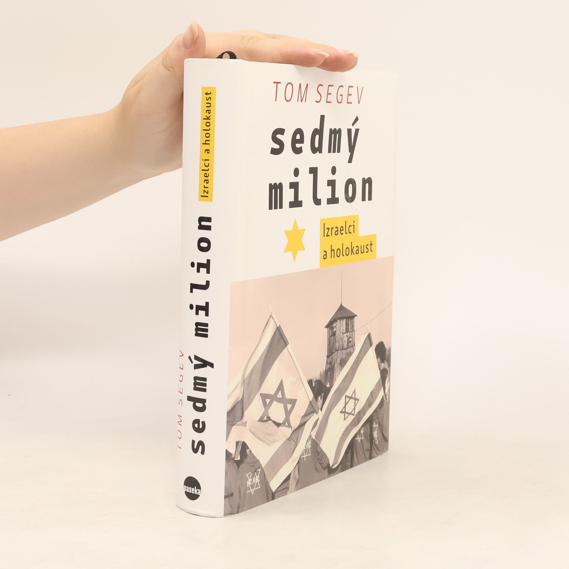 Tom Segev Sedmý milion