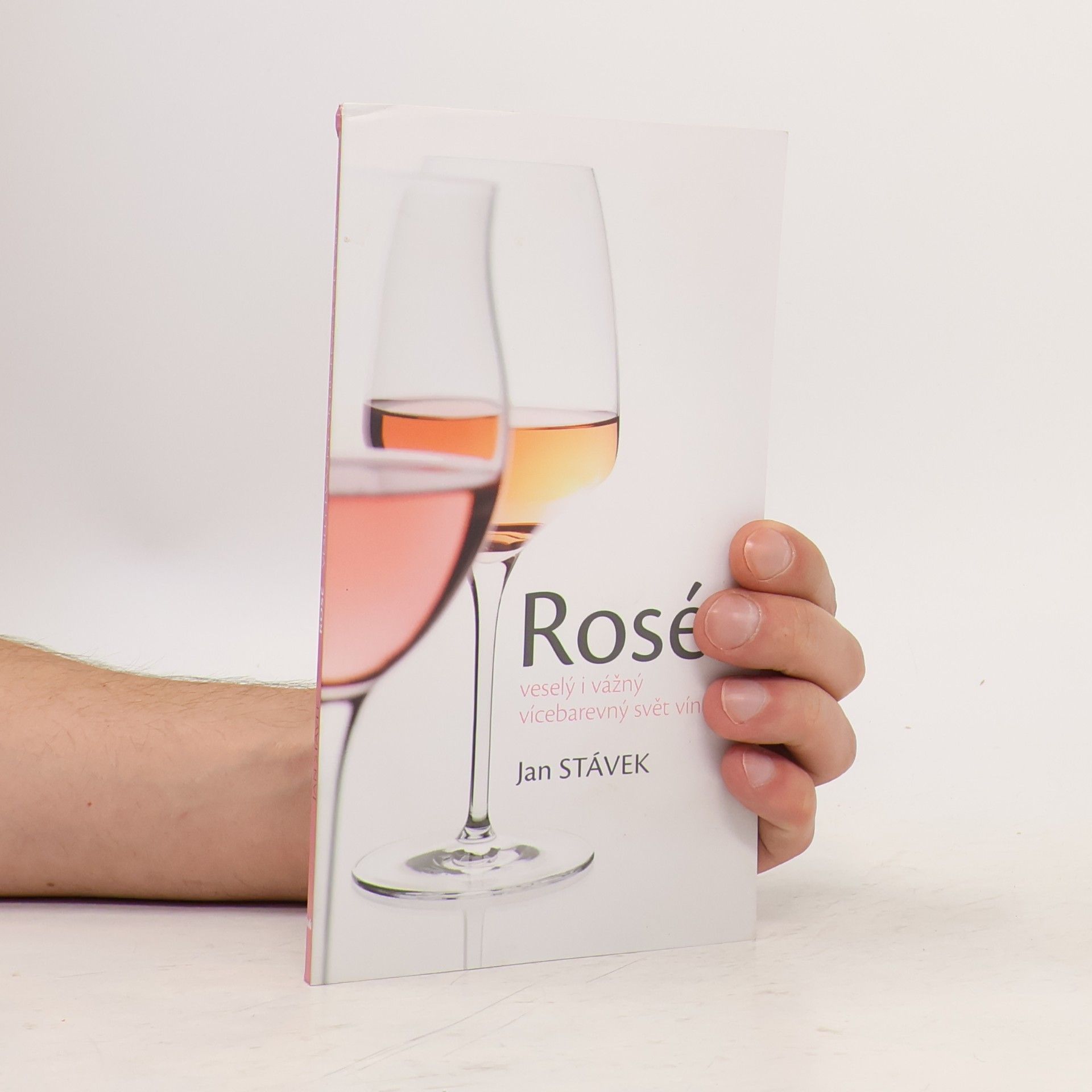 Jan Stávek Rosé: veselý i vážný vícebarevný svět vína