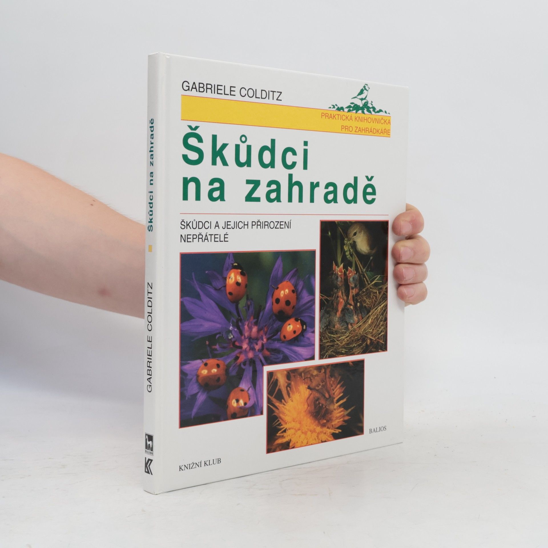Gabriele Colditz Škůdci na zahradě