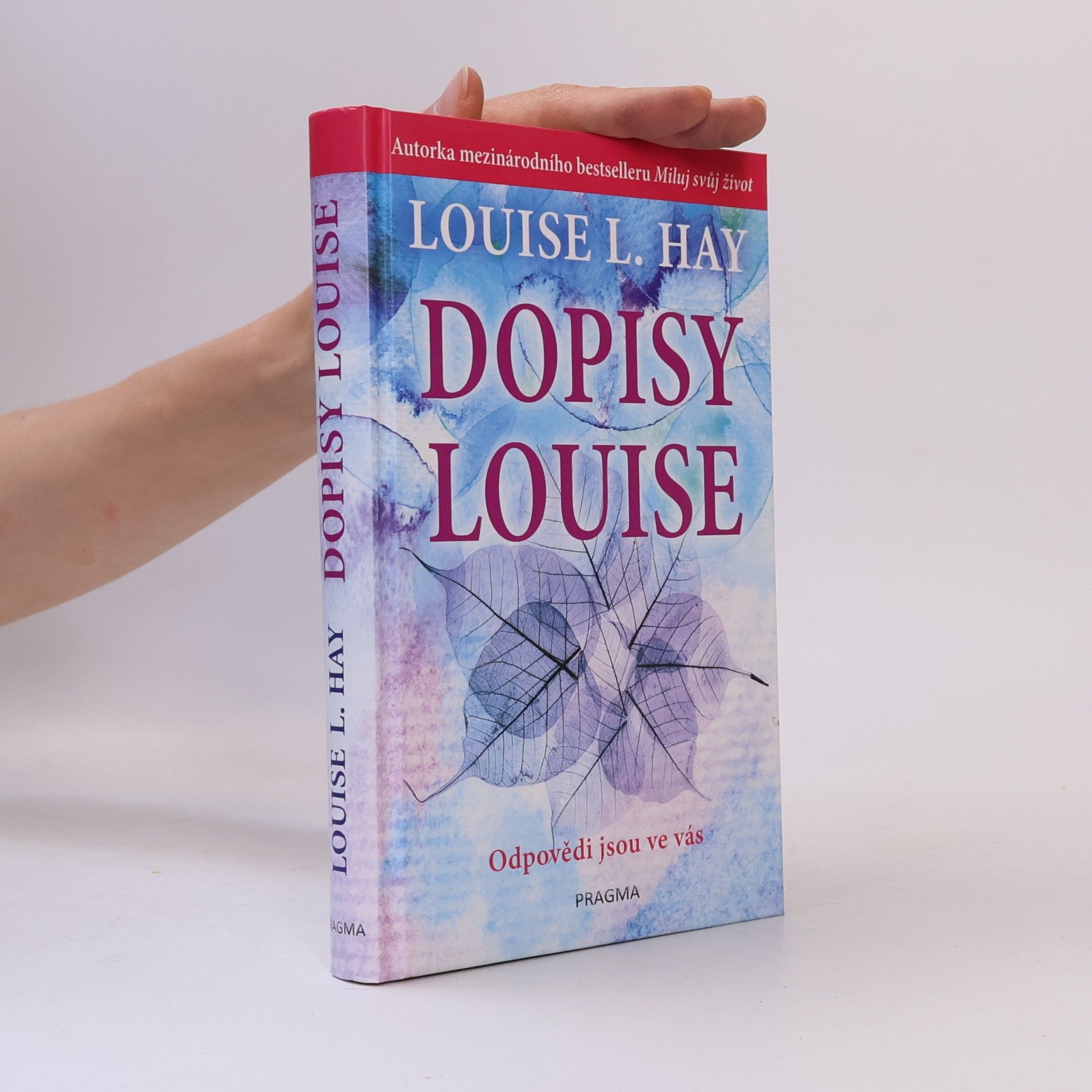 Dopisy Louise. Odpovědi jsou ve vás