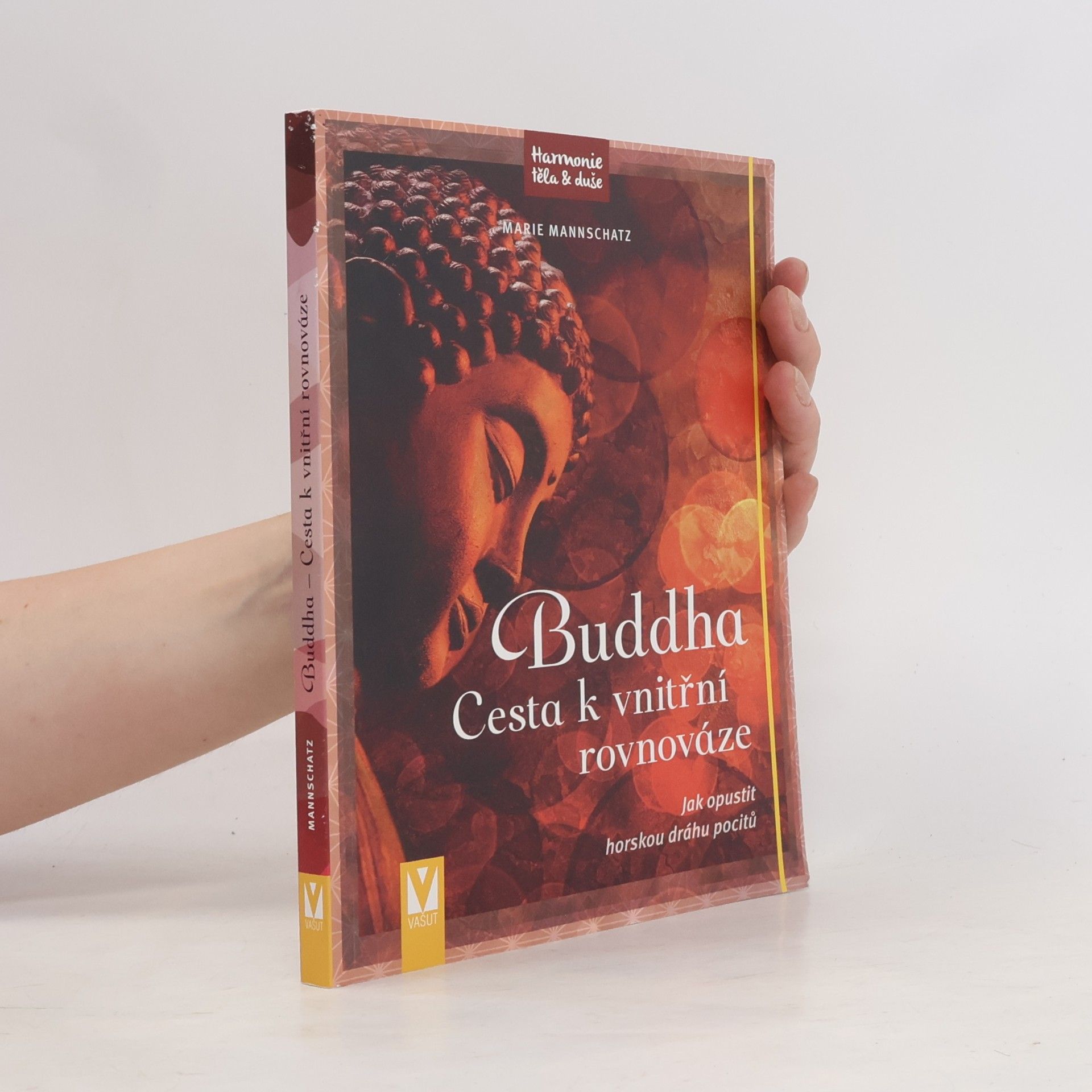 Marie Mannschaltz Buddha : cesta k vnitřní rovnováze