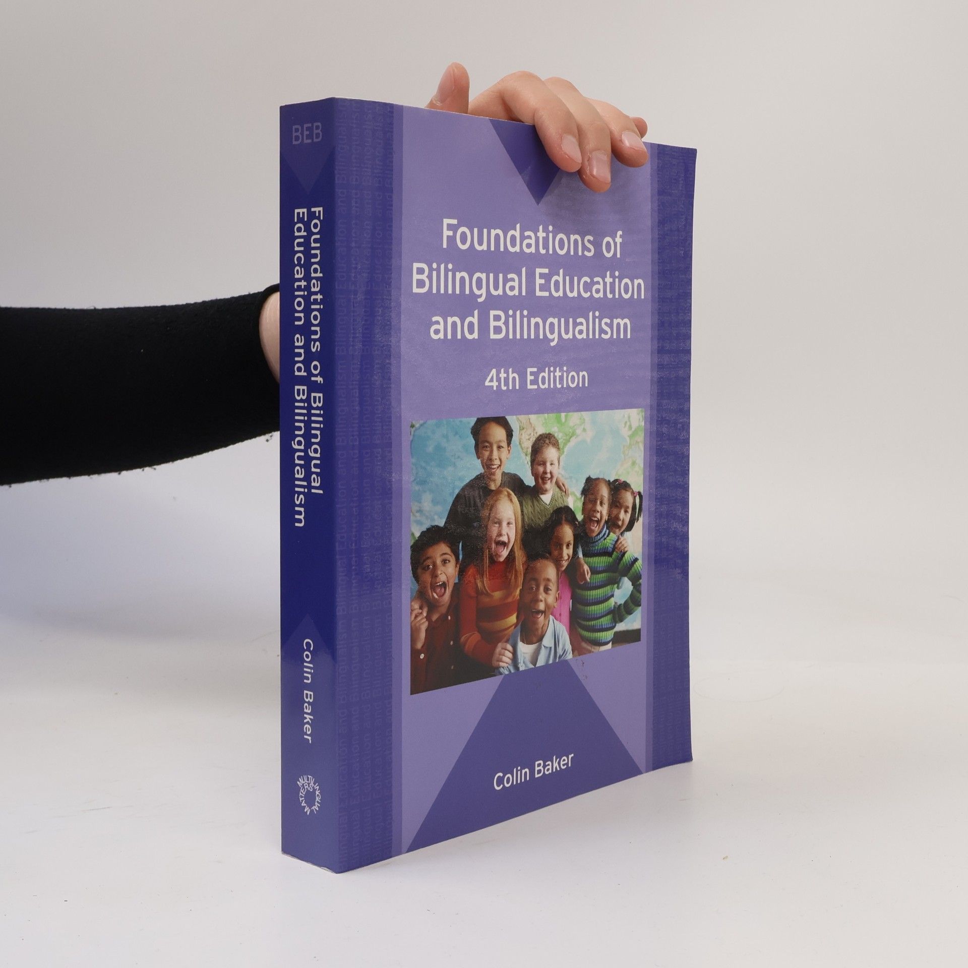 Colin Baker Foundations of Bilingual Education and Bilingualism