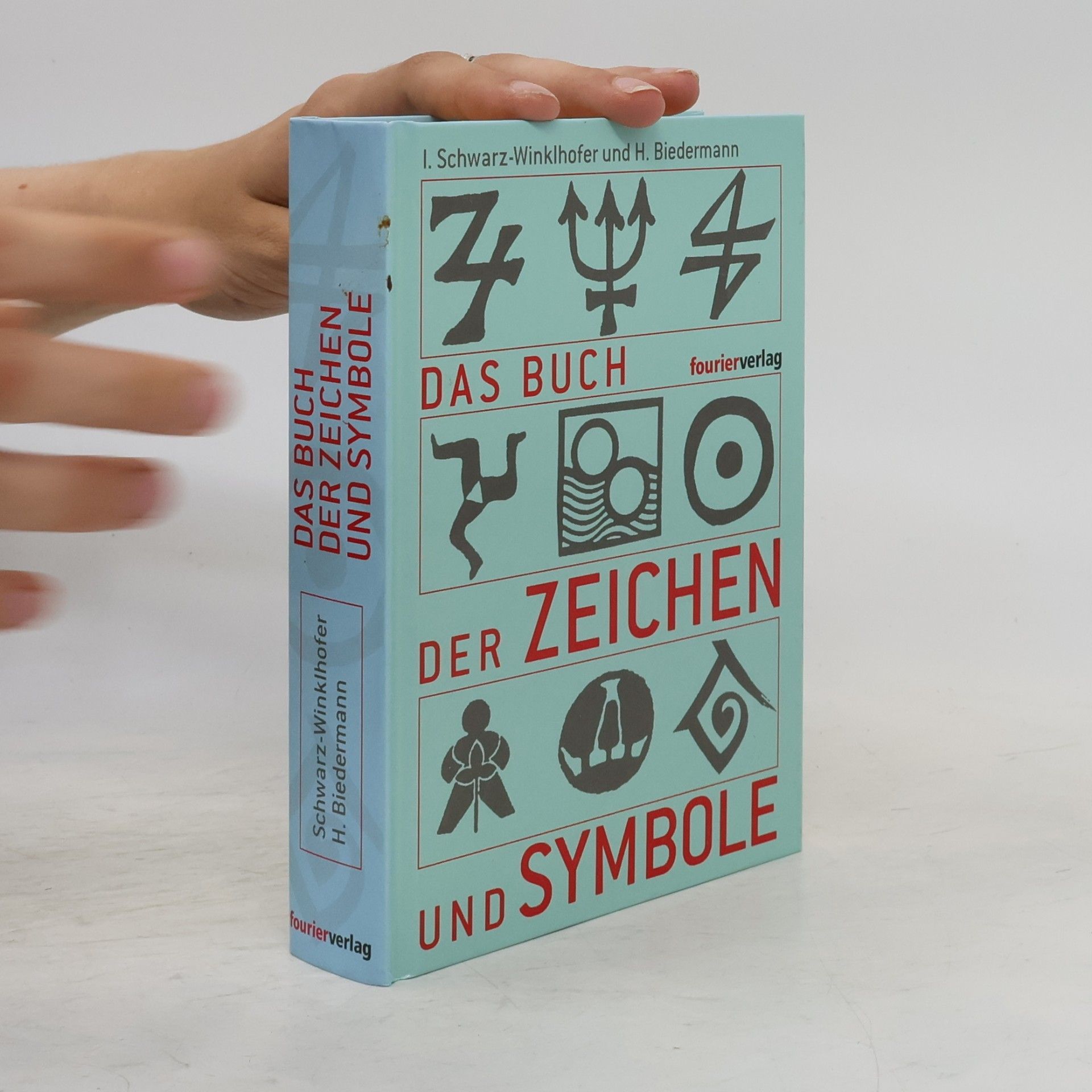 Inge Schwarz-Winklhofer Das Buch der Zeichen und Symbole