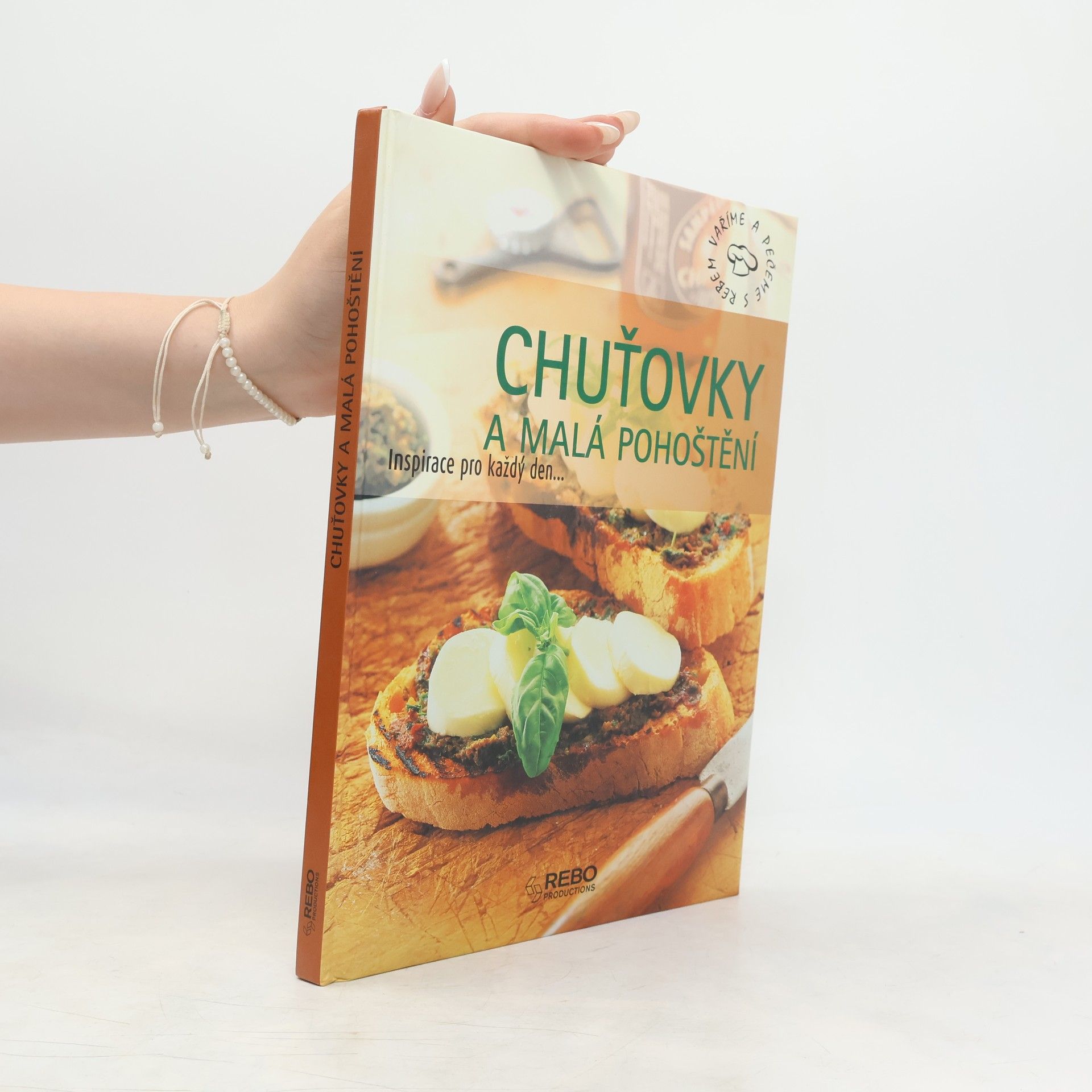 Kolektiv autorů Chuťovky a malá pohoštění