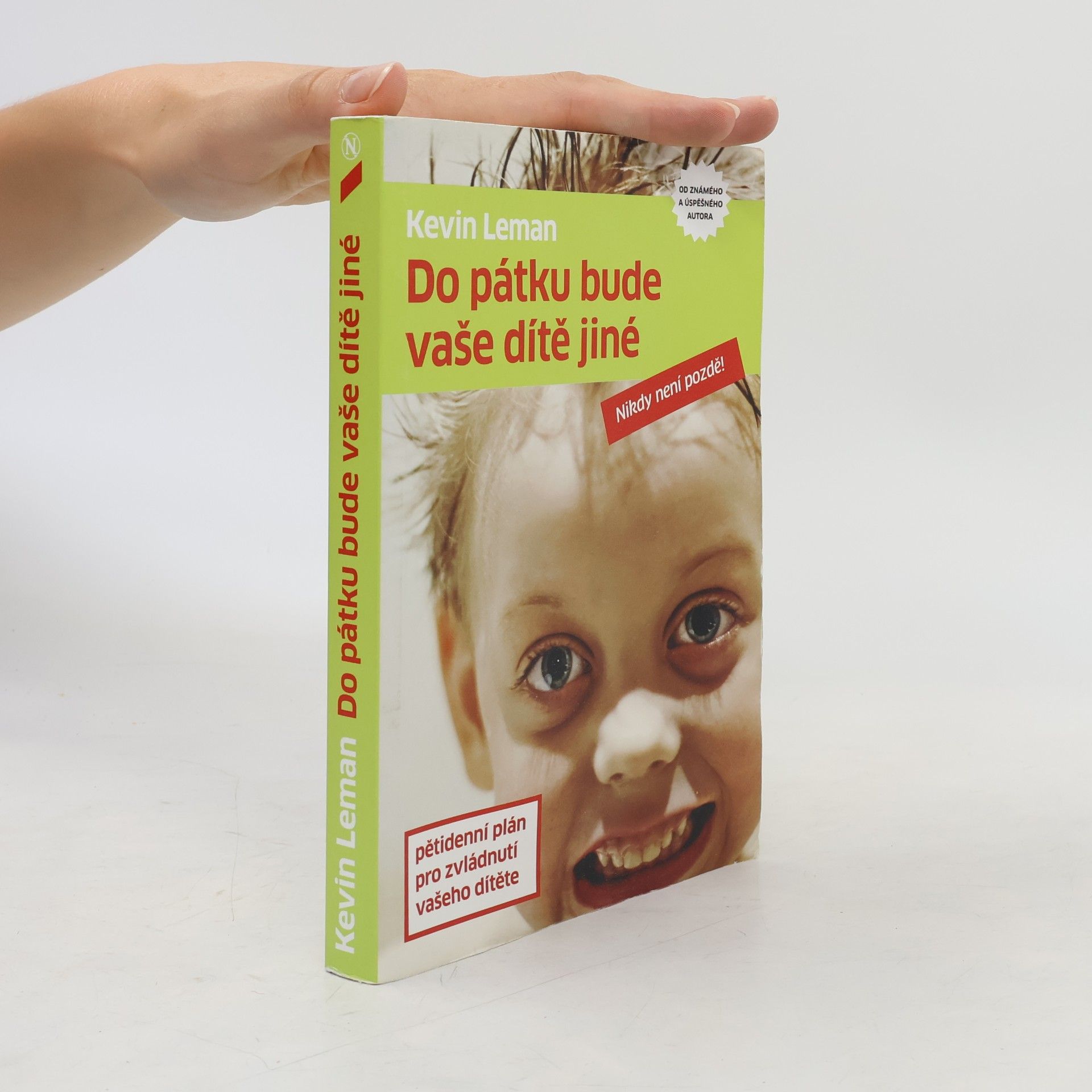 Do pátku bude vaše dítě jiné