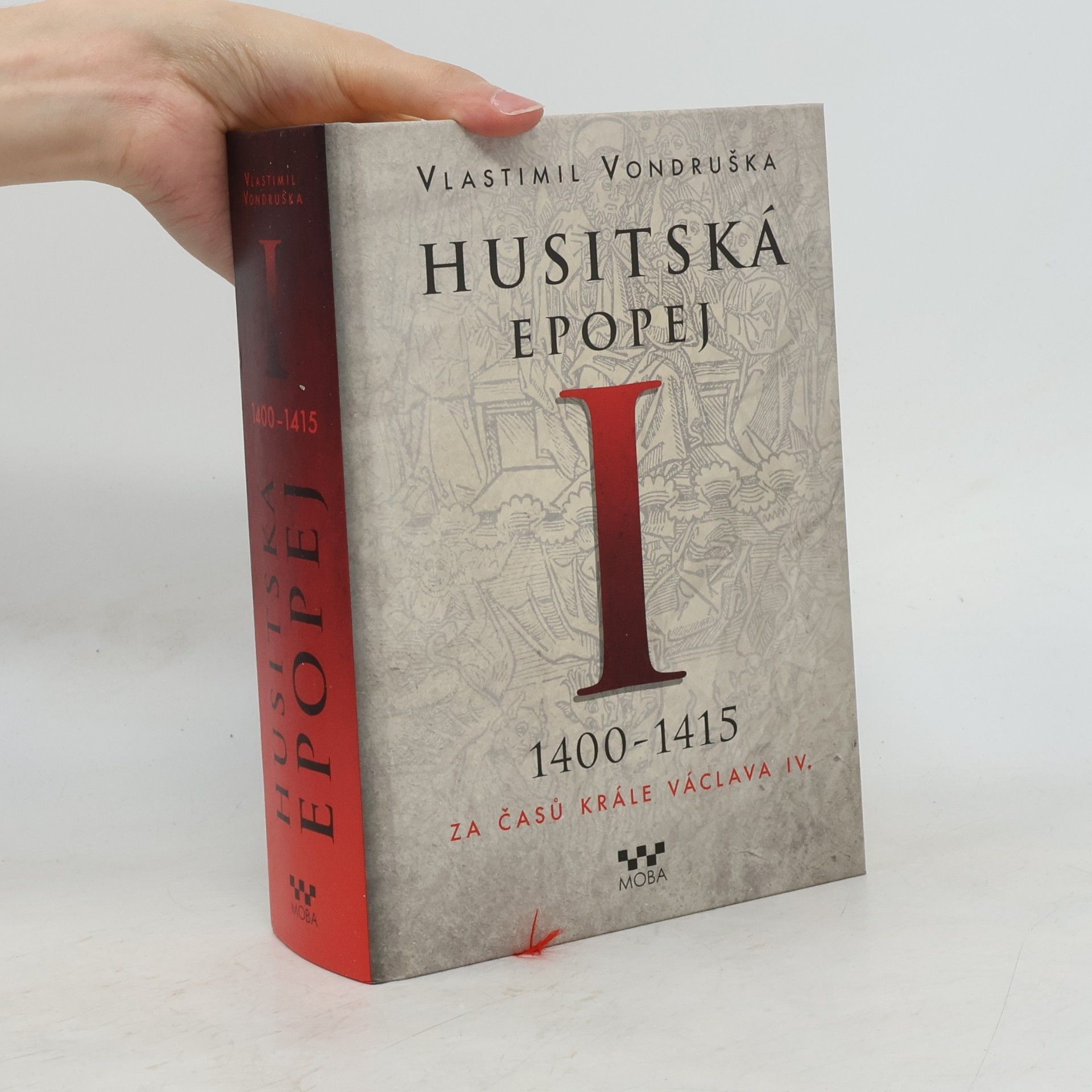 Vlastimil Vondruška Husitská epopej I