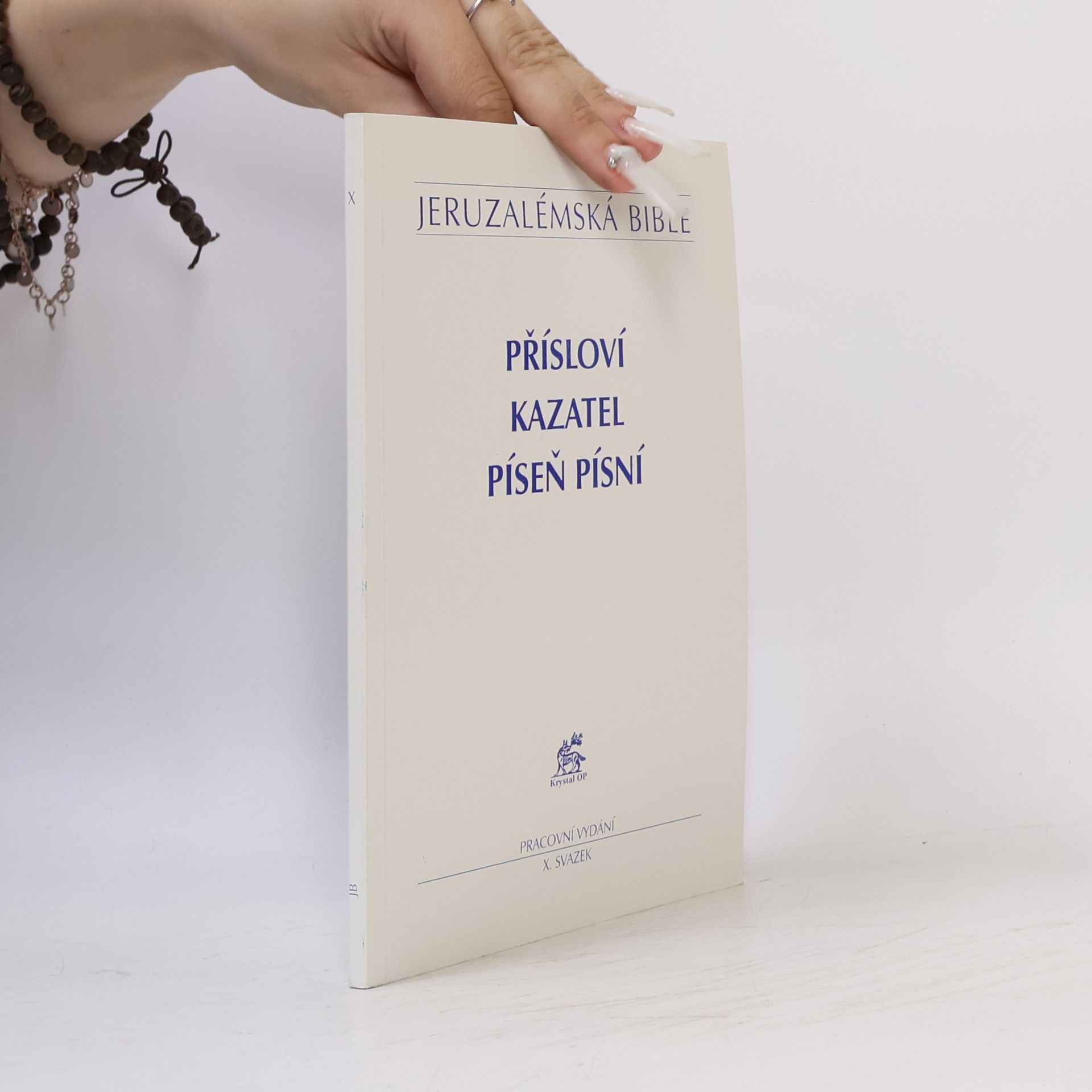 Kolektiv autorů Jeruzalémská bible. Přísloví. Kazatel. Píseň písní. X. svazek