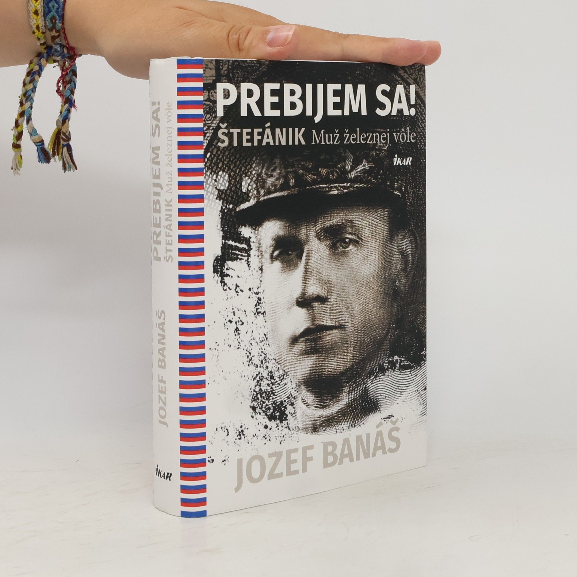 Jozef Banáš Prebijem sa! Štefánik