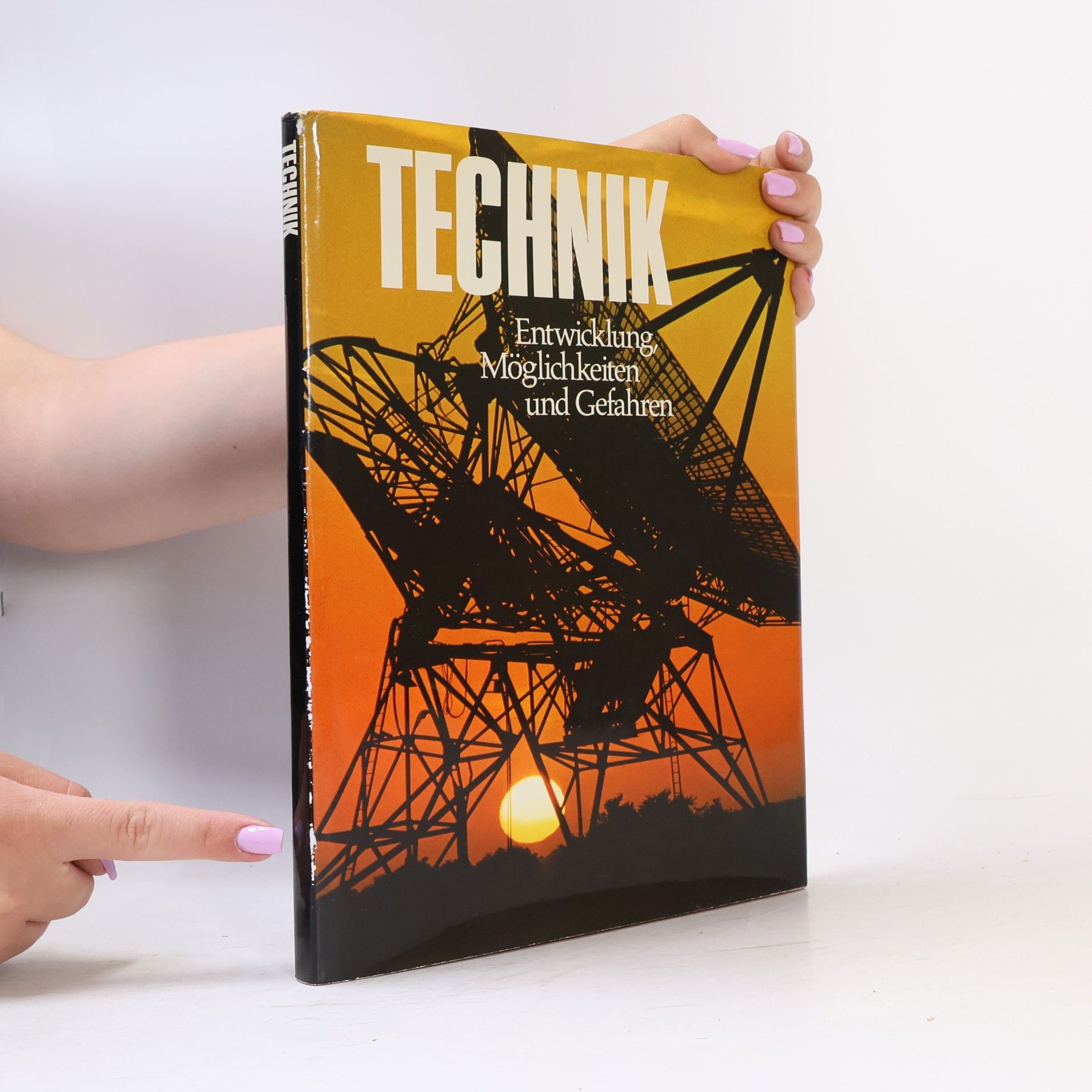 Kolektiv autorů Technik. Entwicklung, Möglichkeiten und Gefahren
