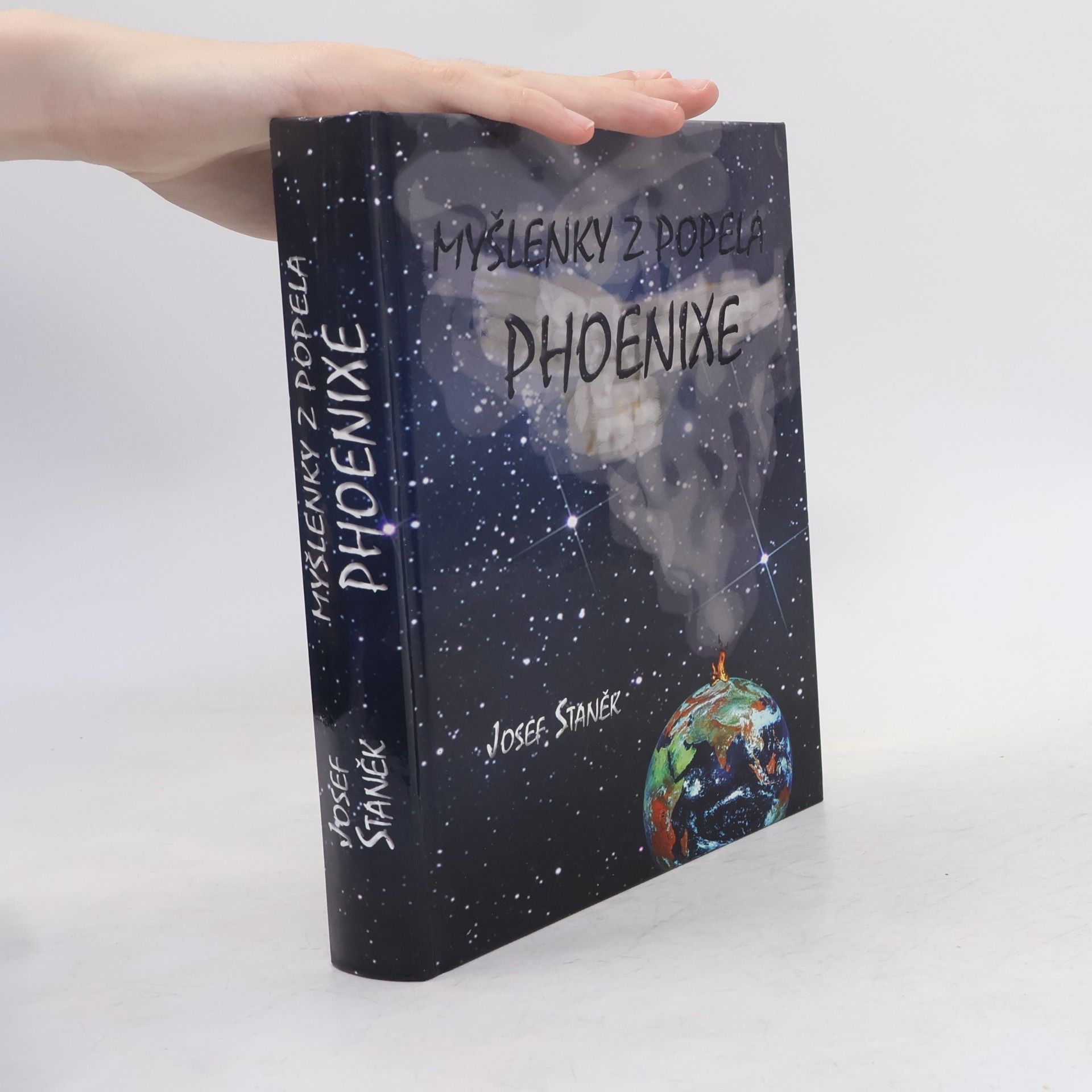 Josef Staněk Myšlenky z popela Phoenixe