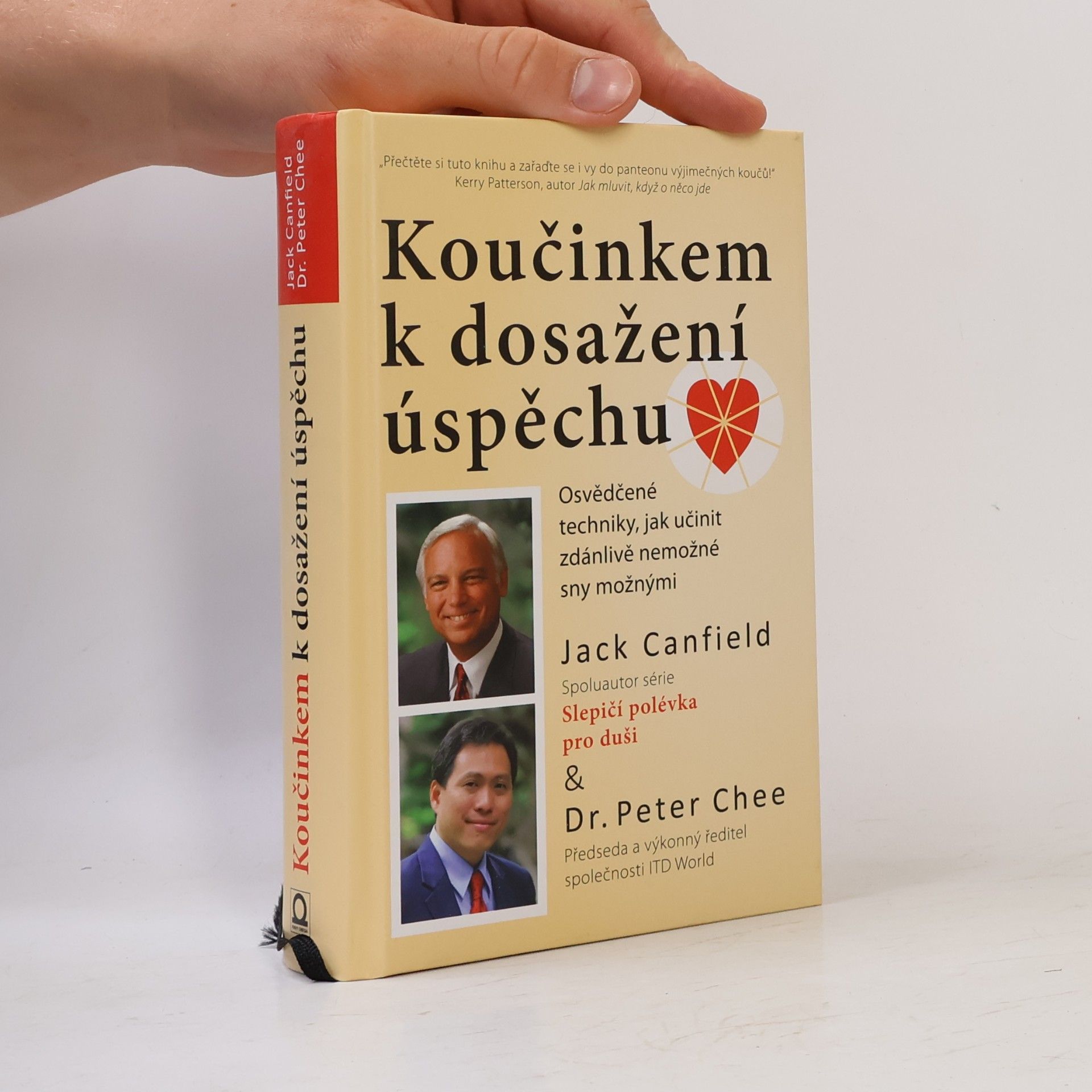 Jack Canfield Koučinkem k dosažení úspěchu: Osvědčené techniky, jak učinit zdánlivě nemožné sny možnými