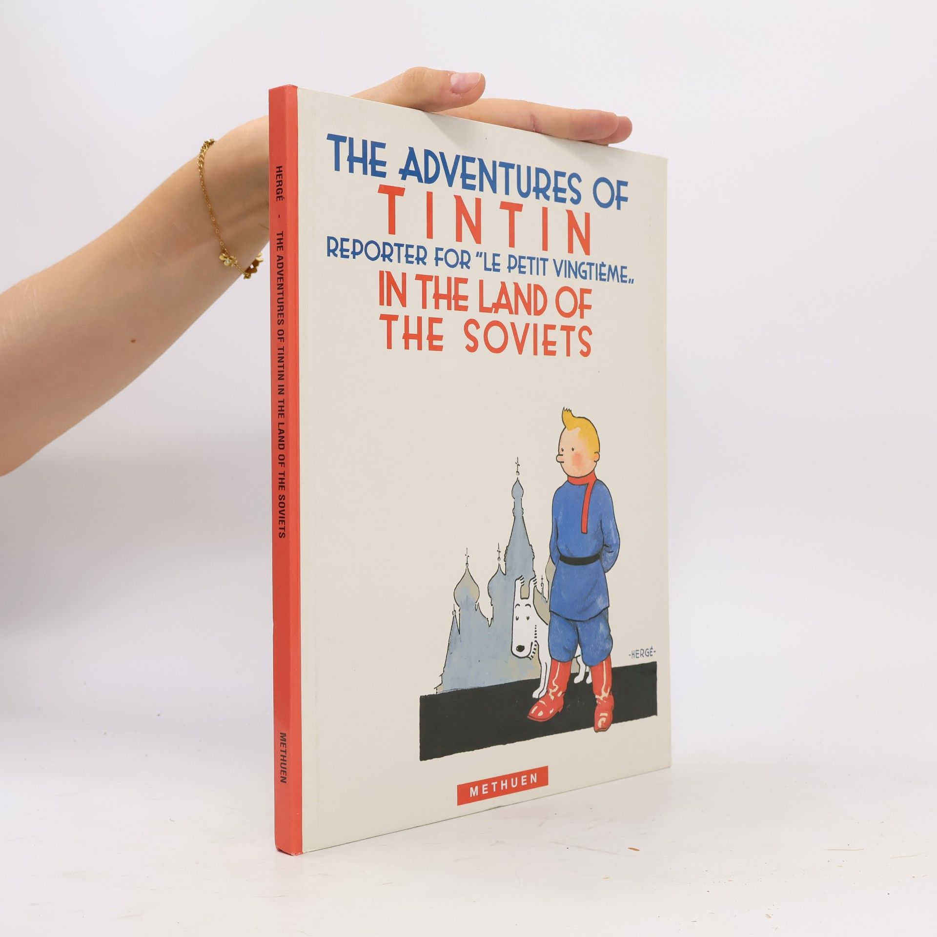 Hergé The Adventures of Tintin: Tintin in the Land of the Soviets