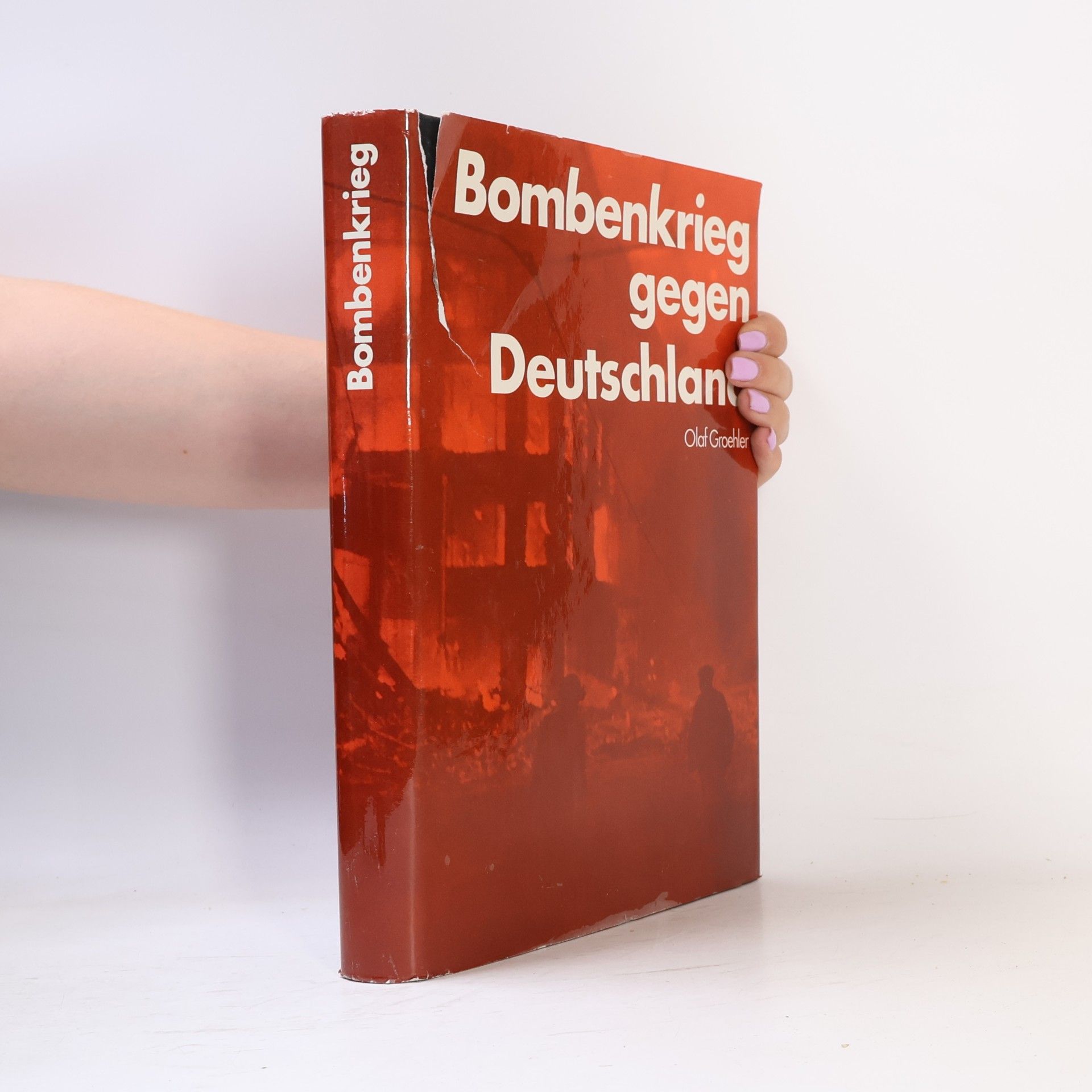 Olaf Groehler Bombenkrieg gegen Deutschland