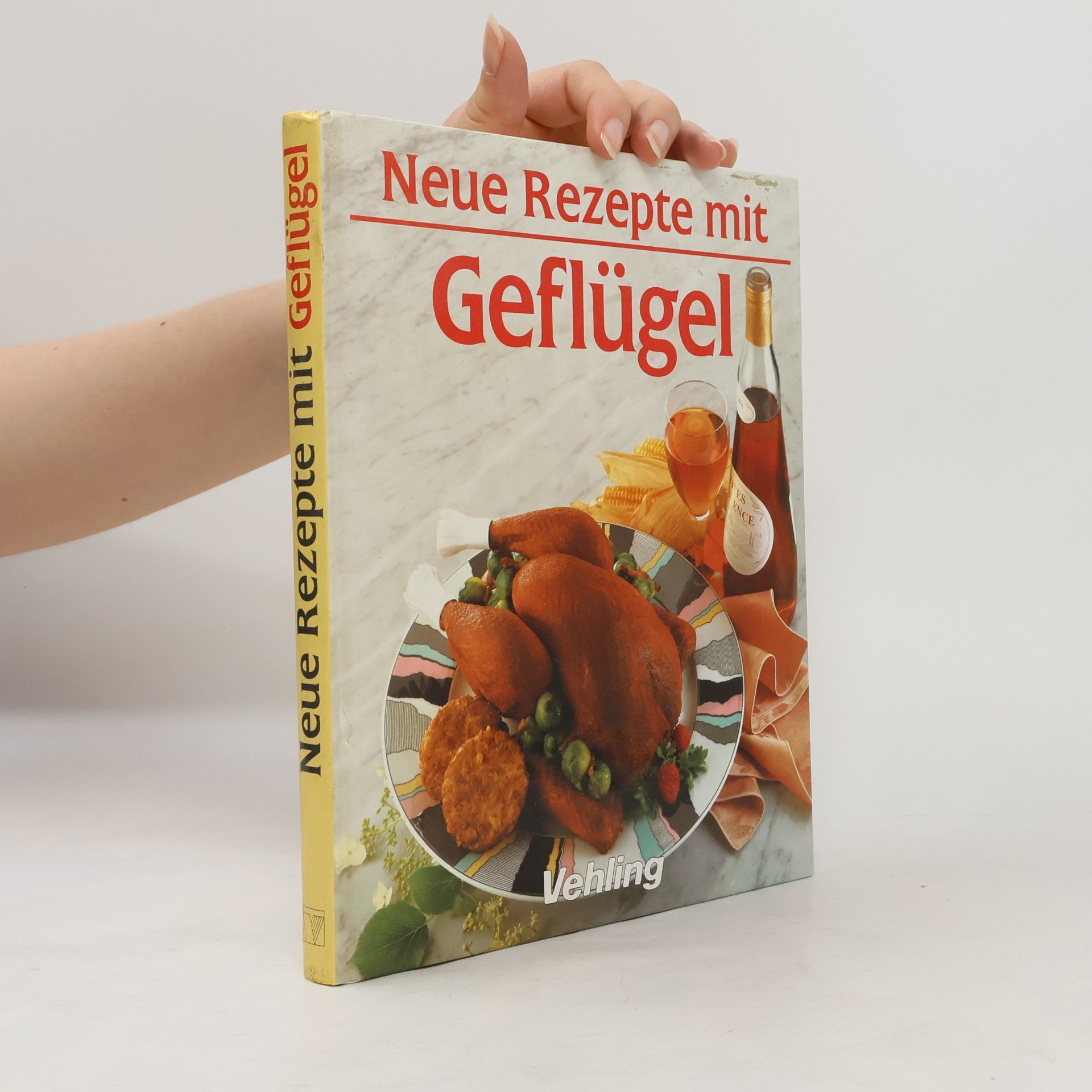 Maria-Theres Wiener Neue Rezepte mit Geflügel