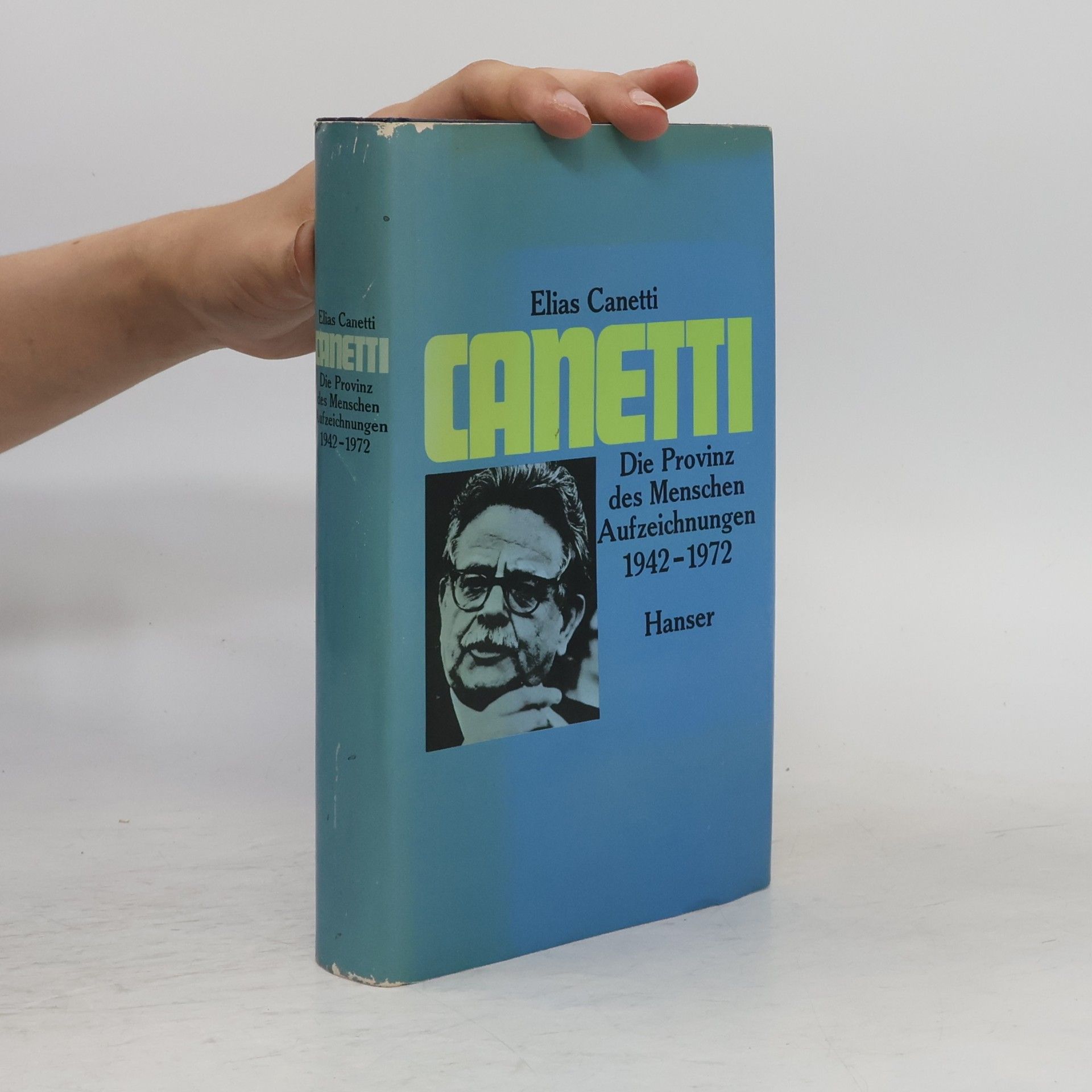 Elias Canetti Die Provinz des Menschen
