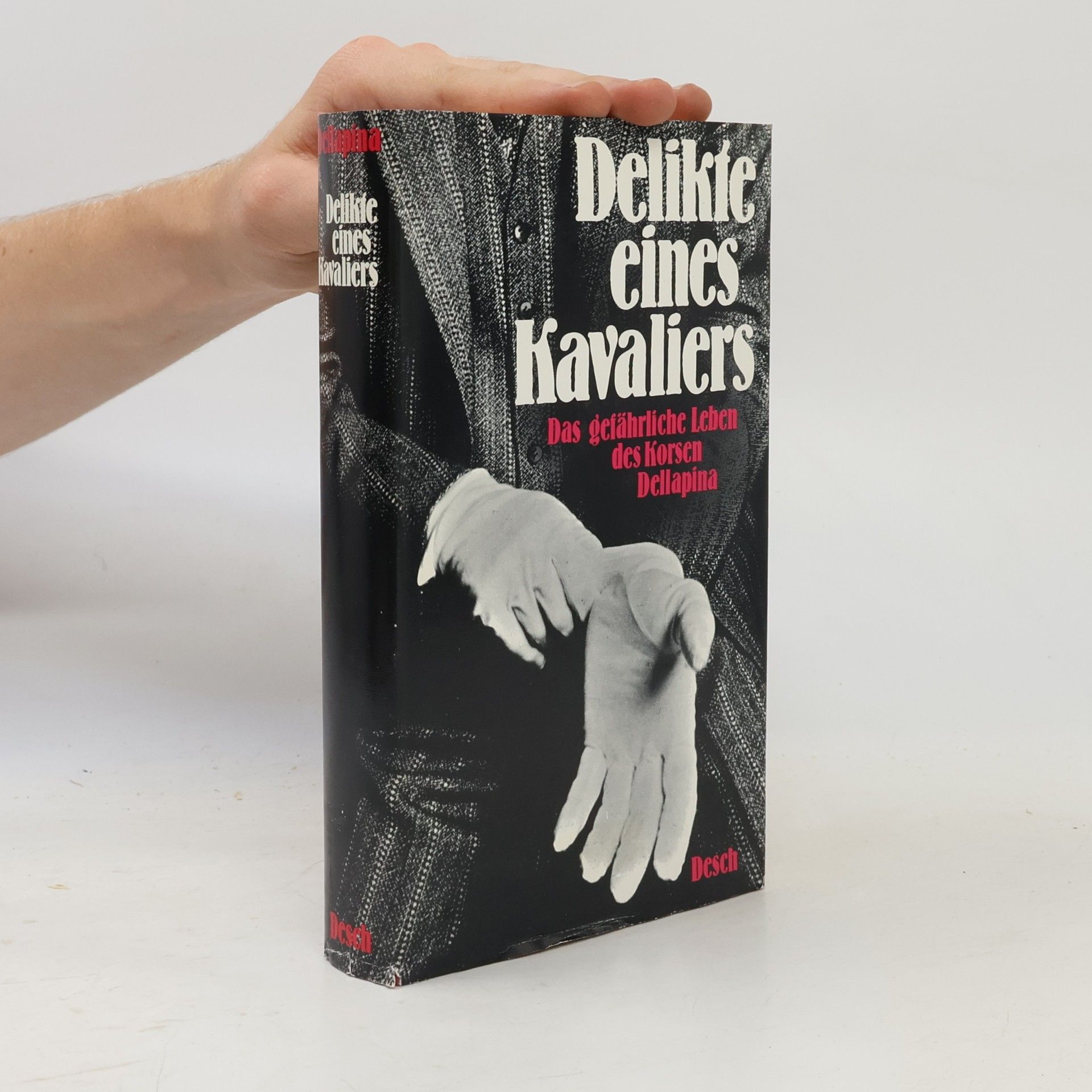 Paul Dellapina Delikte eines Kavaliers