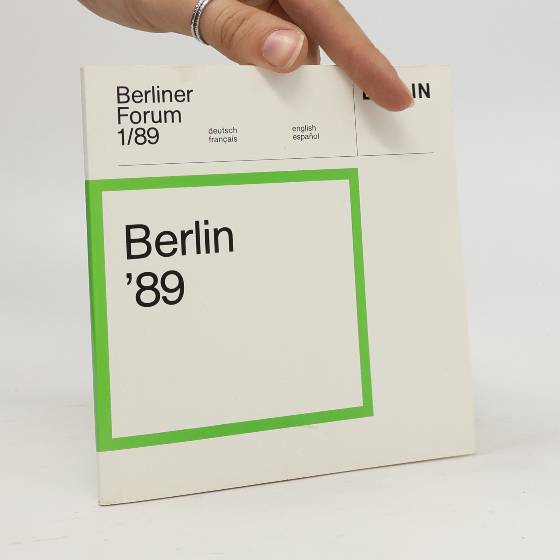 Autorenkollektiv Berliner Forum 1. Berlin '89