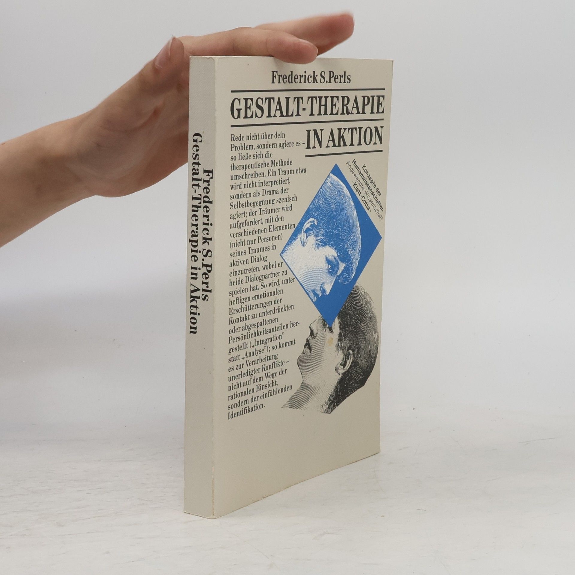 Frederick Salomon Perls Gestalt-Therapie in Aktion
