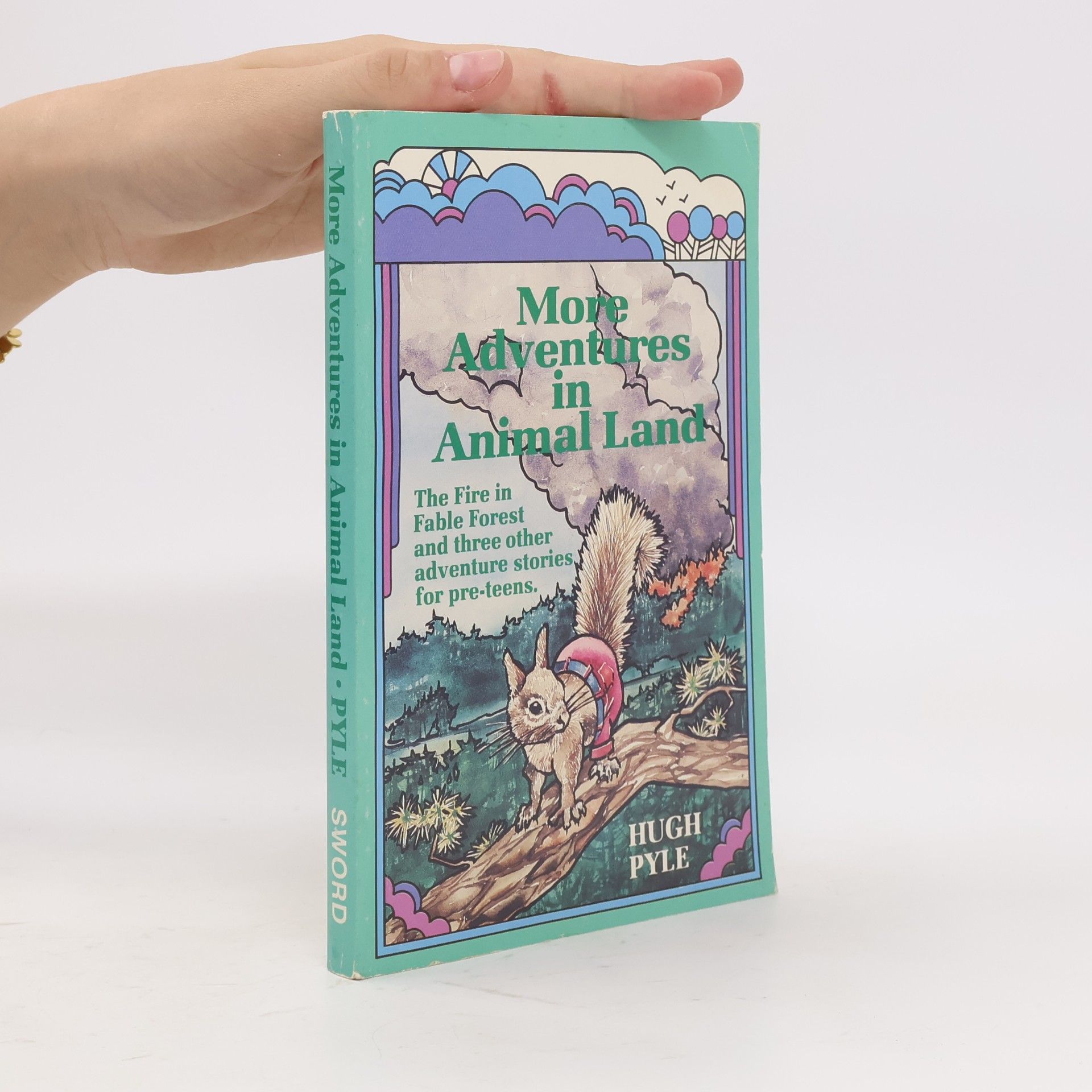 Hugh F. Pyle More Adventures in Animal Land