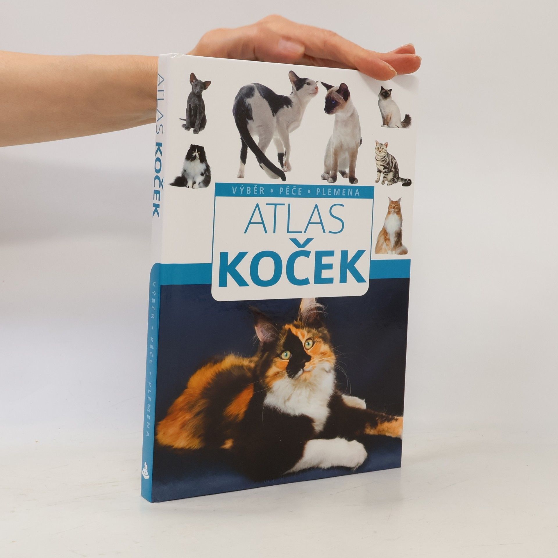 Kolektiv autorů Atlas koček : výběr, péče, plemena