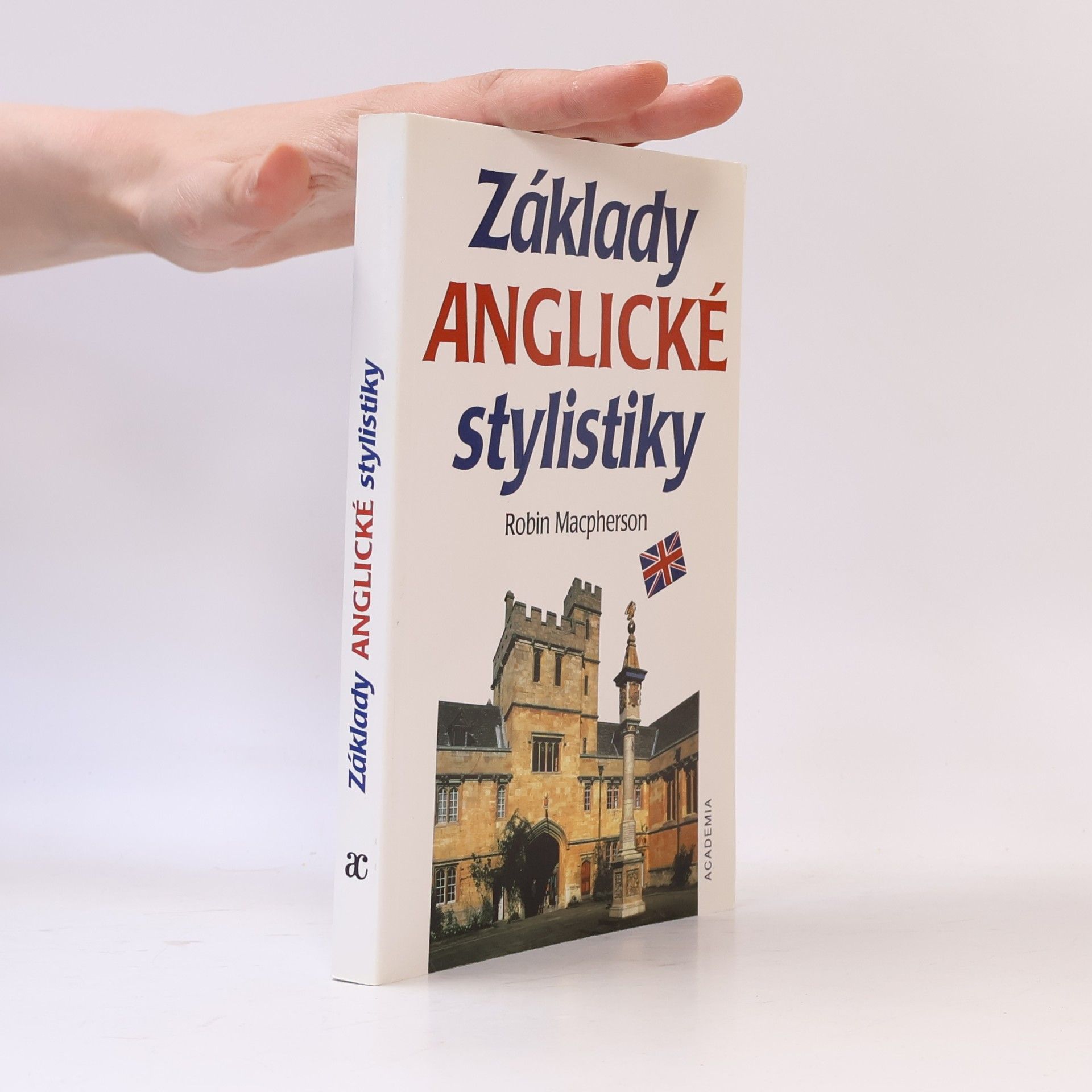 Robin Macpherson Základy anglické stylistiky