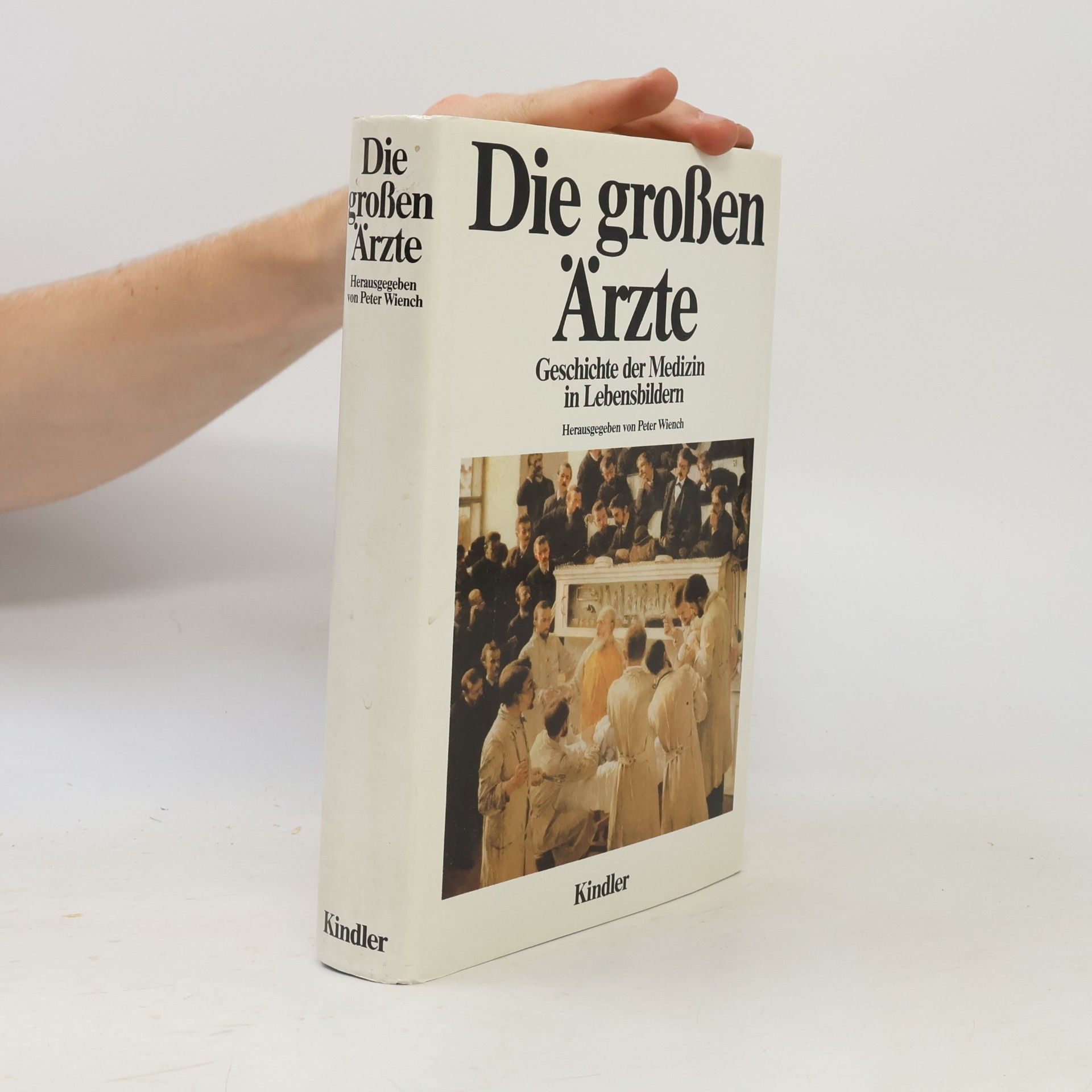 Peter Wiench Die grossen Ärzte