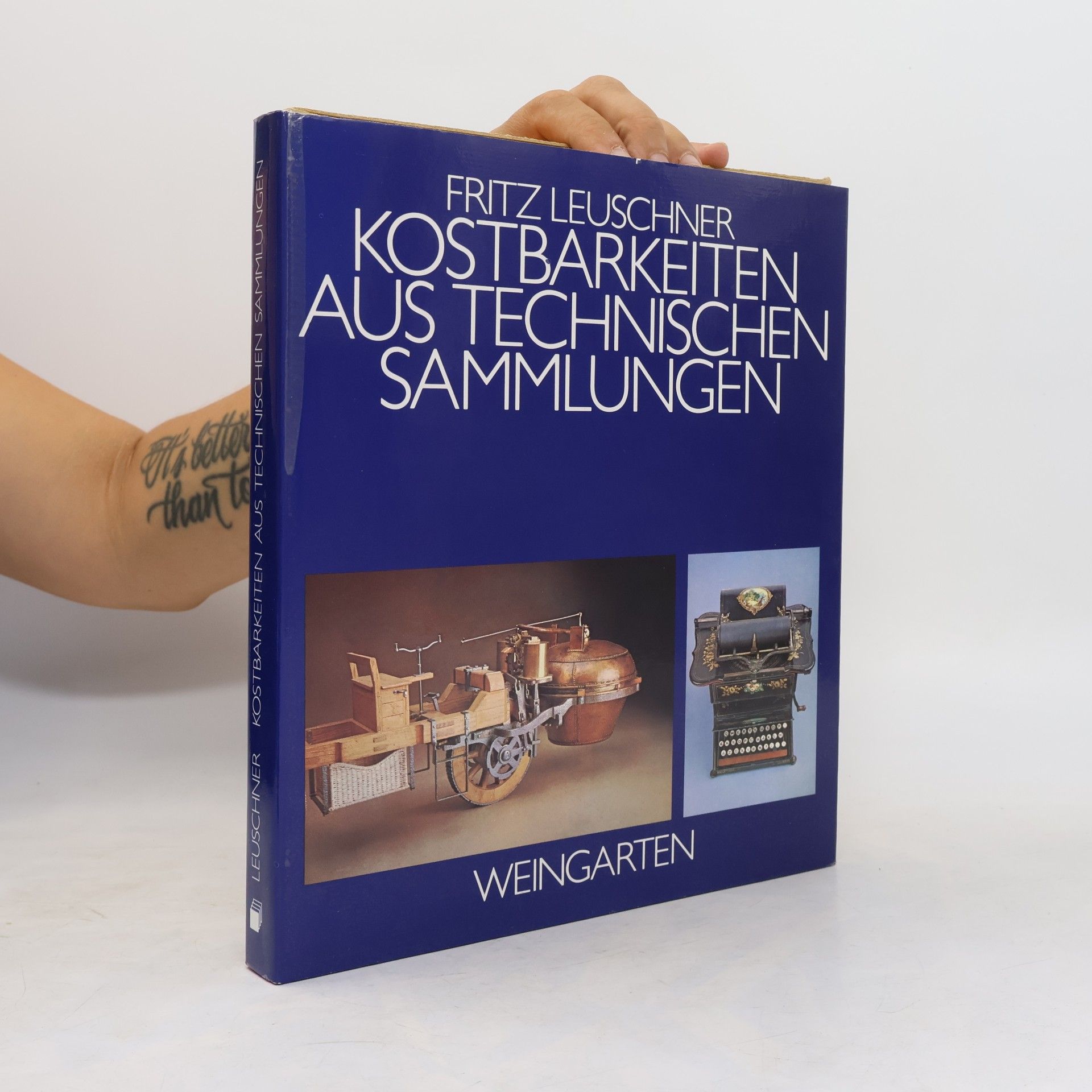 Fritz Leuschner Kostbarkeiten aus technischen Sammlungen