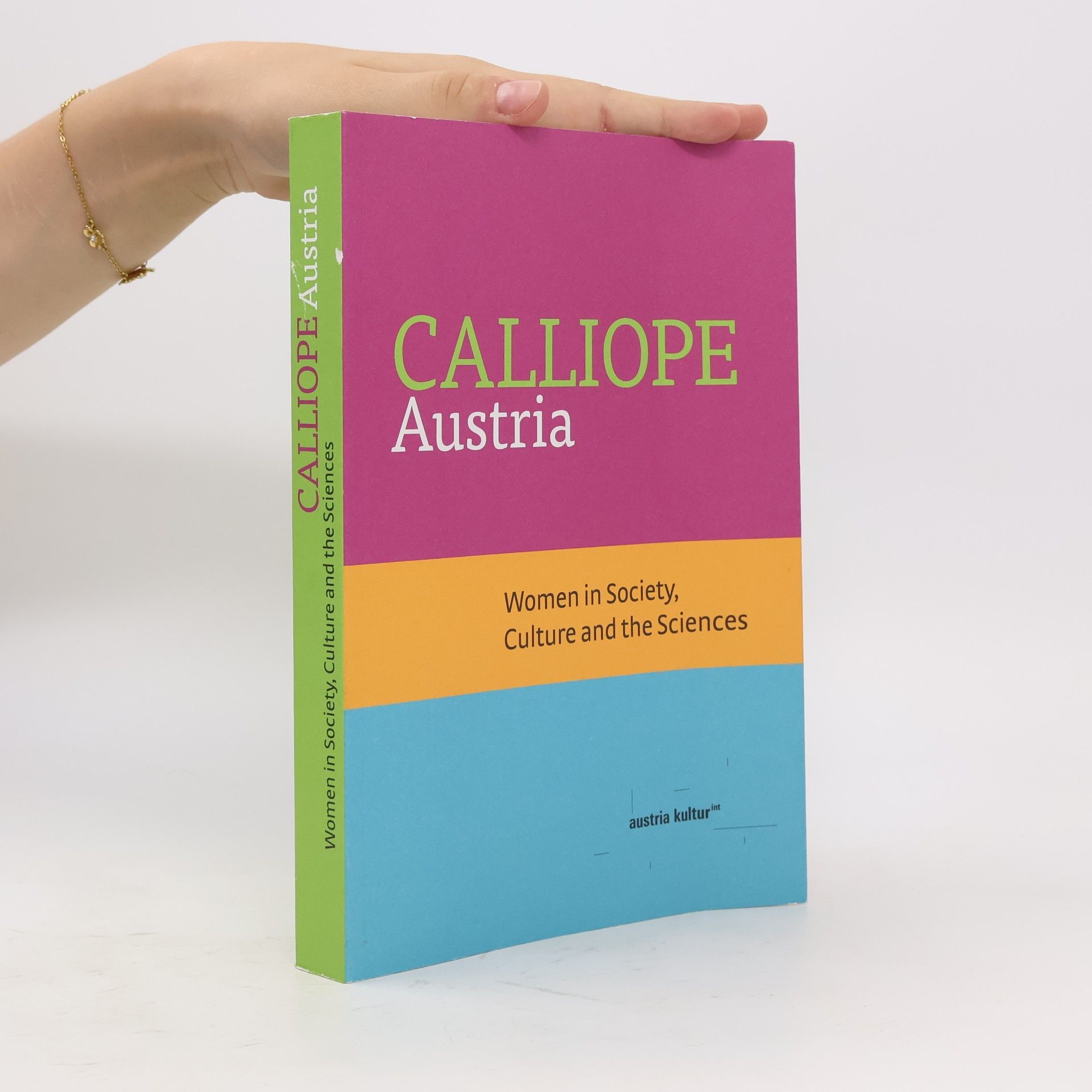 Various authors Calliope Austria: Women in Society, Culture and the Sciences