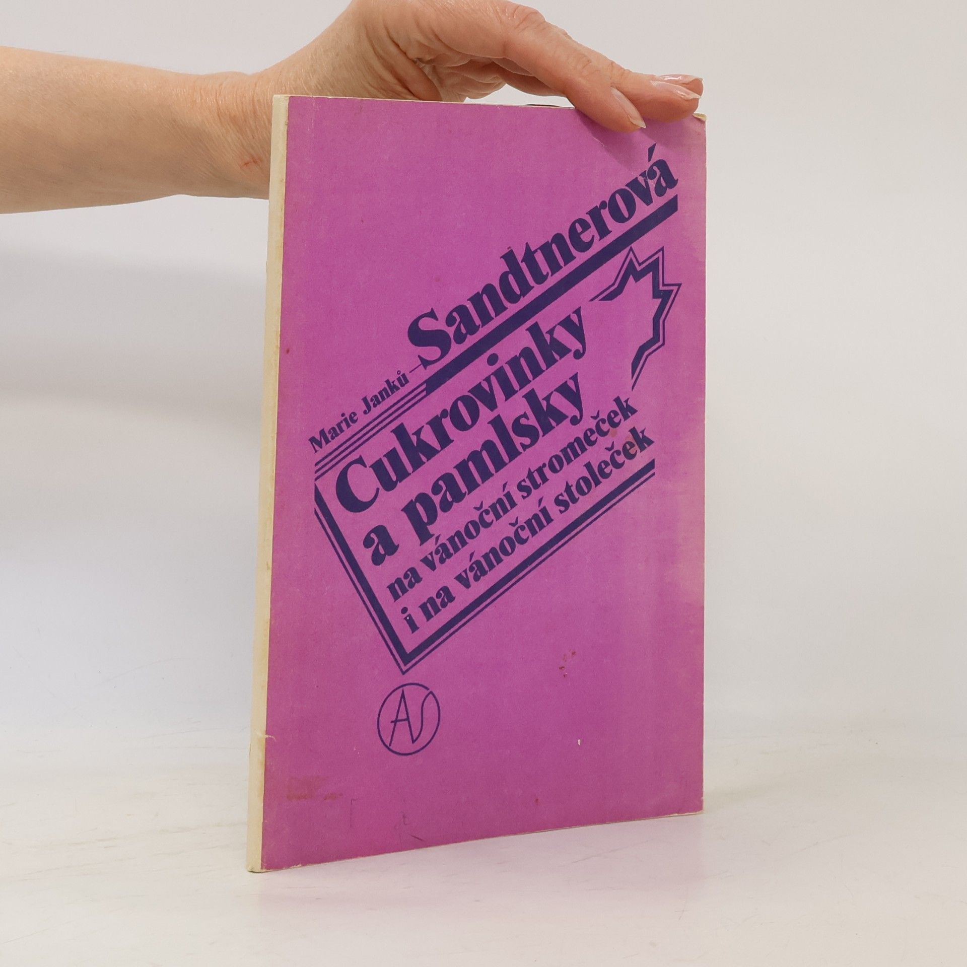 Marie Janků-Sandtnerová Cukrovinky a pamlsky na vánoční stromeček i na vánoční stoleček