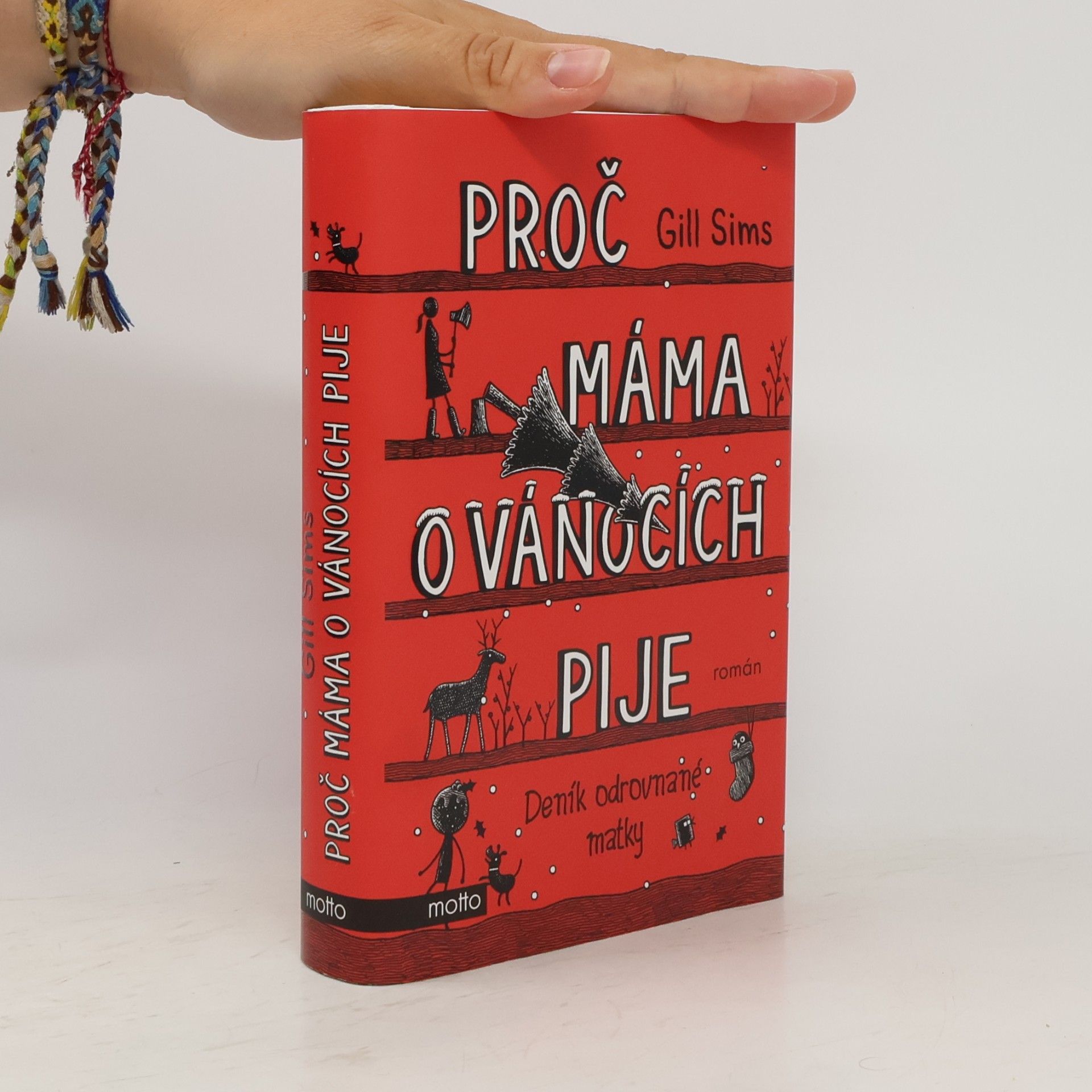 Gill Sims Proč máma o Vánocích pije