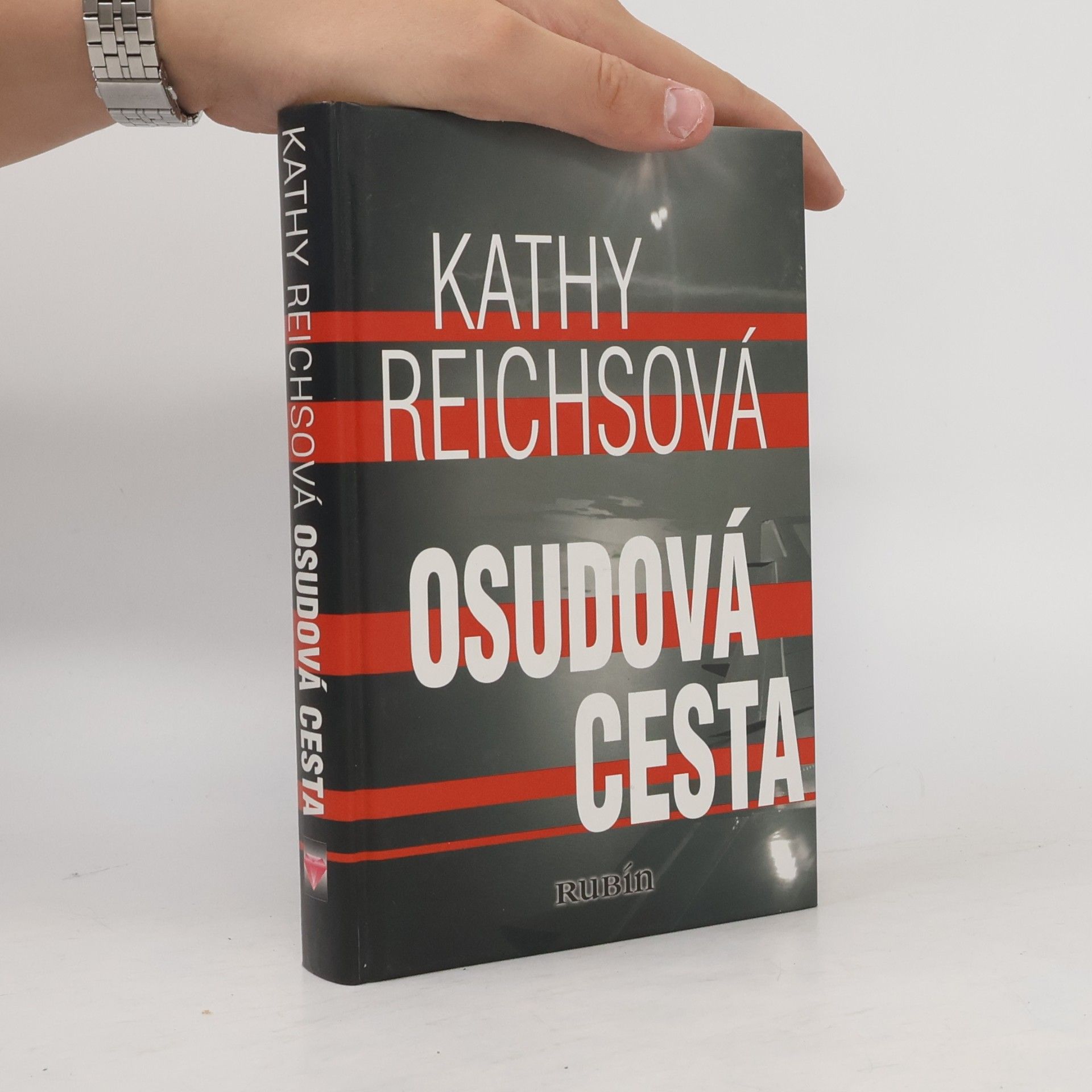 Kathy Reichsová Osudová cesta