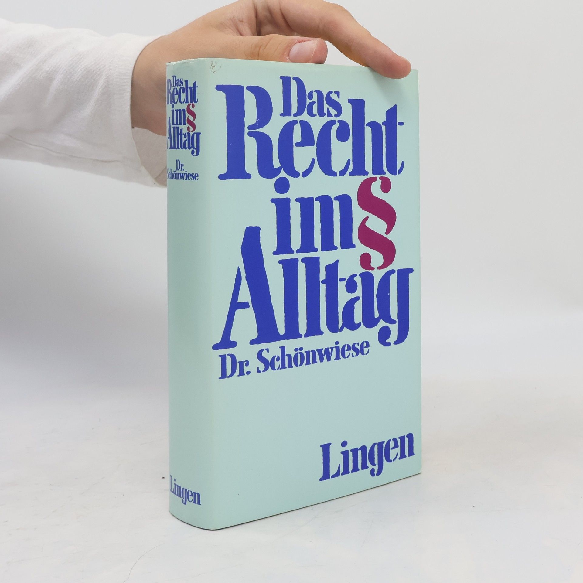 Dr. Schönwiese Das Recht im Alltag