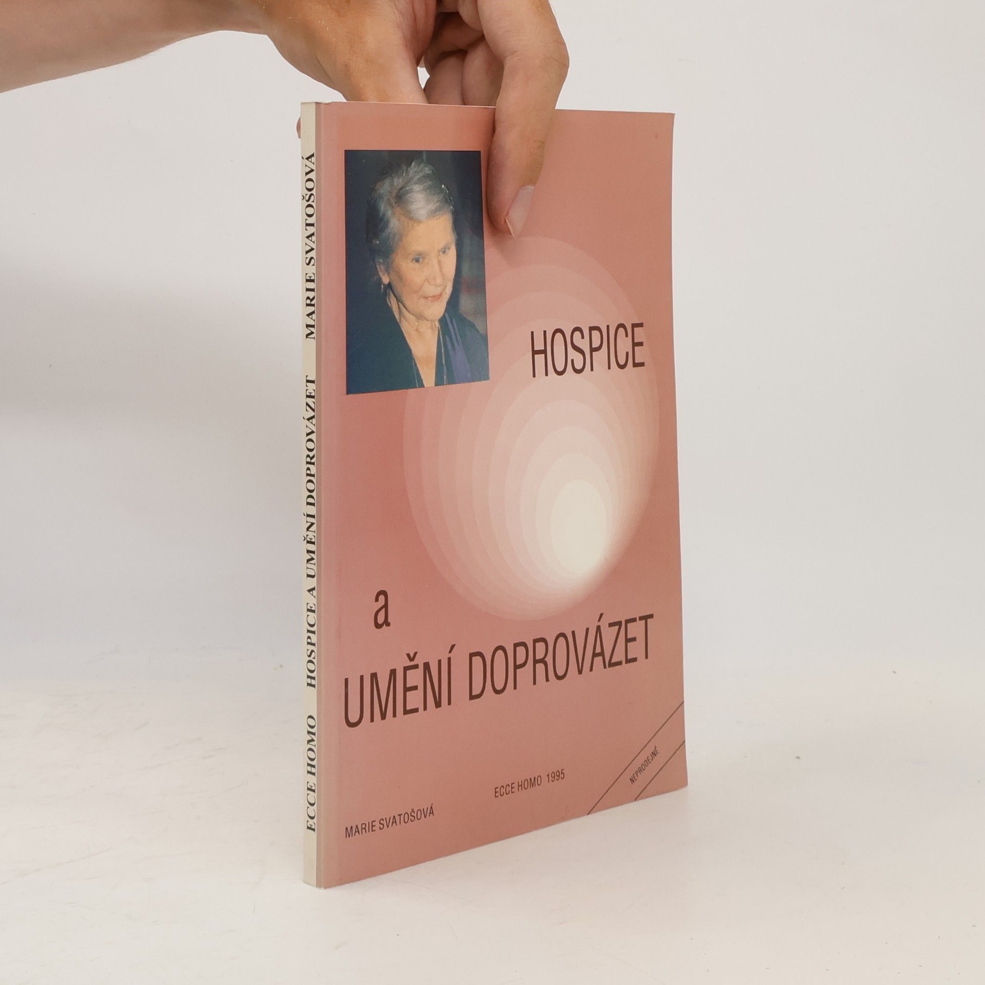 Marie Svatošová Hospice a umění doprovázet