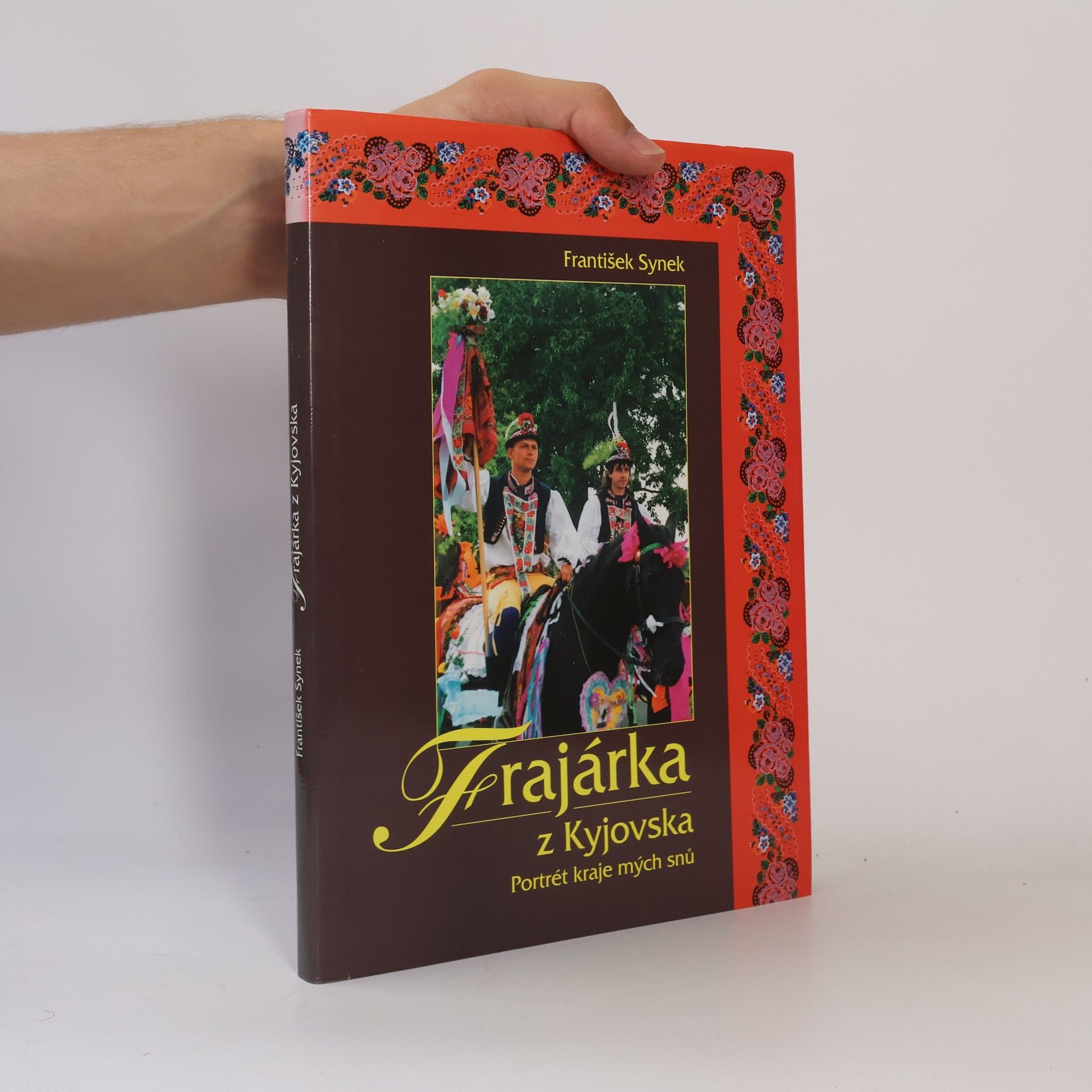 František Synek Frajárka z Kyjovska