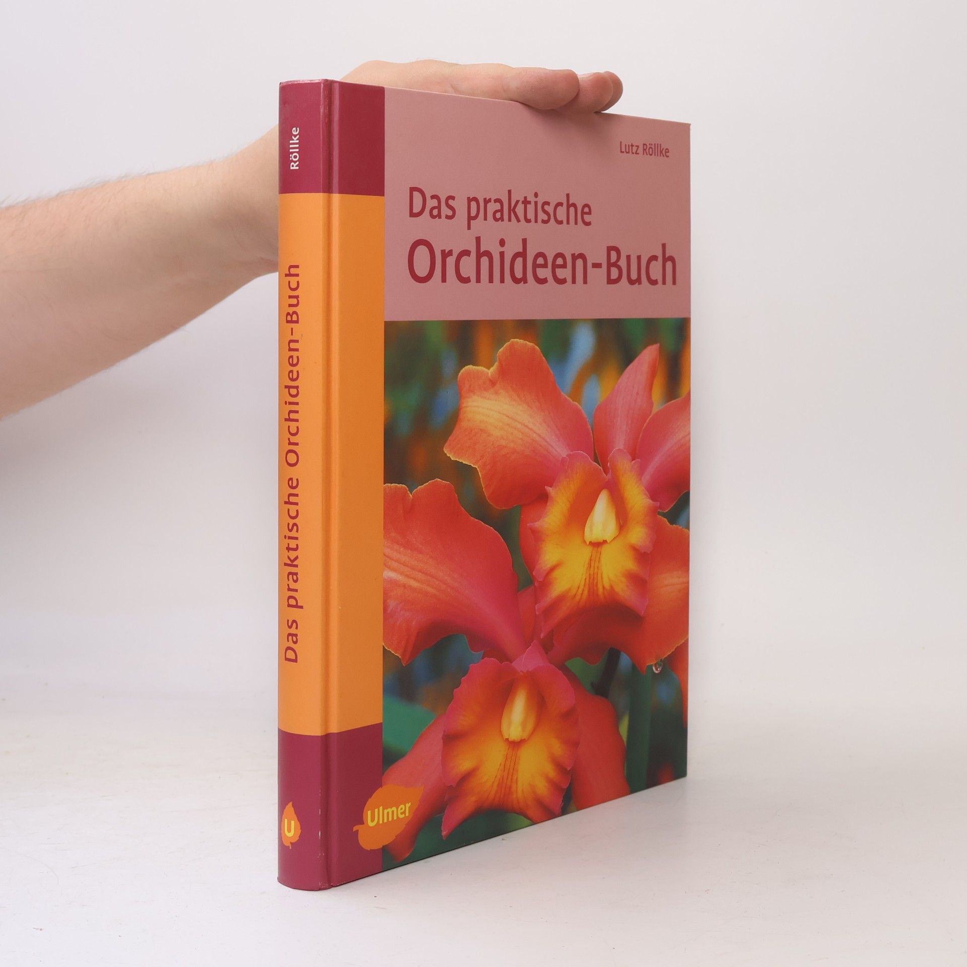 Lutz Röllke Das praktische Orchideen-Buch